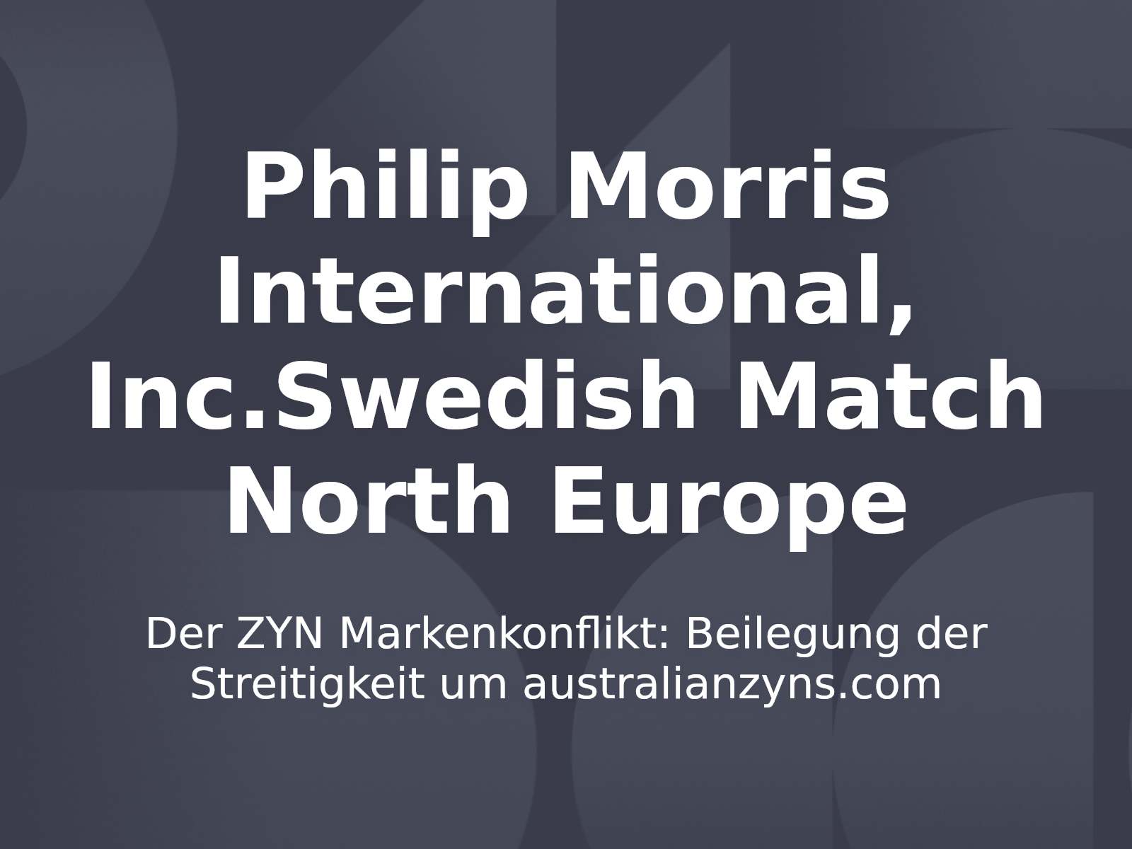 Der ZYN Markenkonflikt: Beilegung der Streitigkeit um australianzyns.com