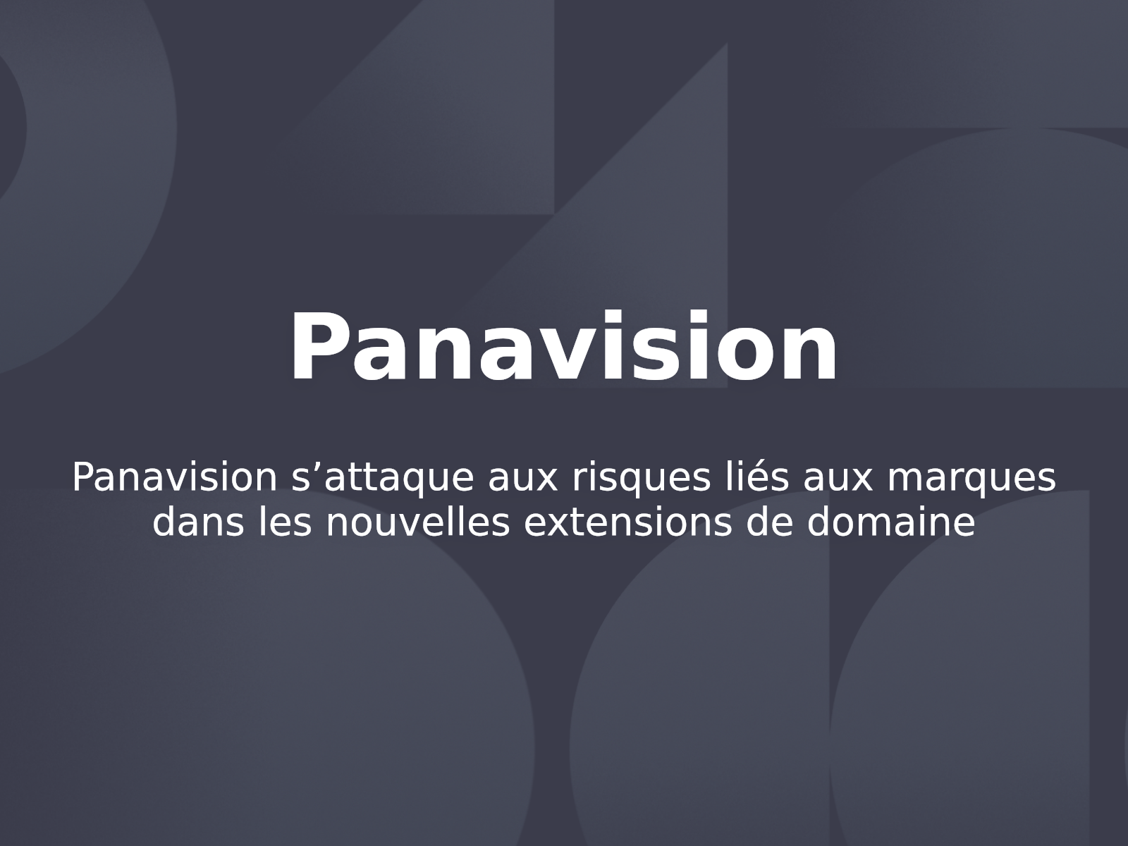 Panavision Addresses Trademark Risks in New Domain Extensions