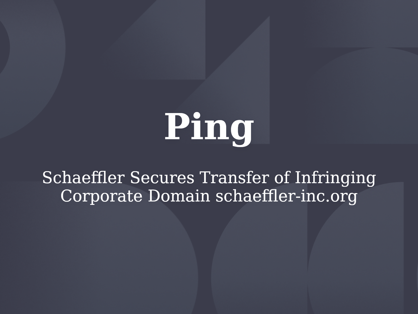 Schaeffler Secures Transfer of Infringing Corporate Domain schaeffler-inc.org