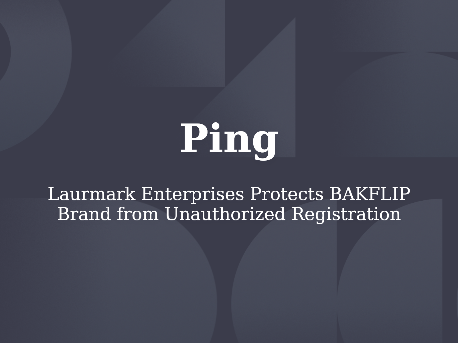 Laurmark Enterprises Protects BAKFLIP Brand from Unauthorized Registration