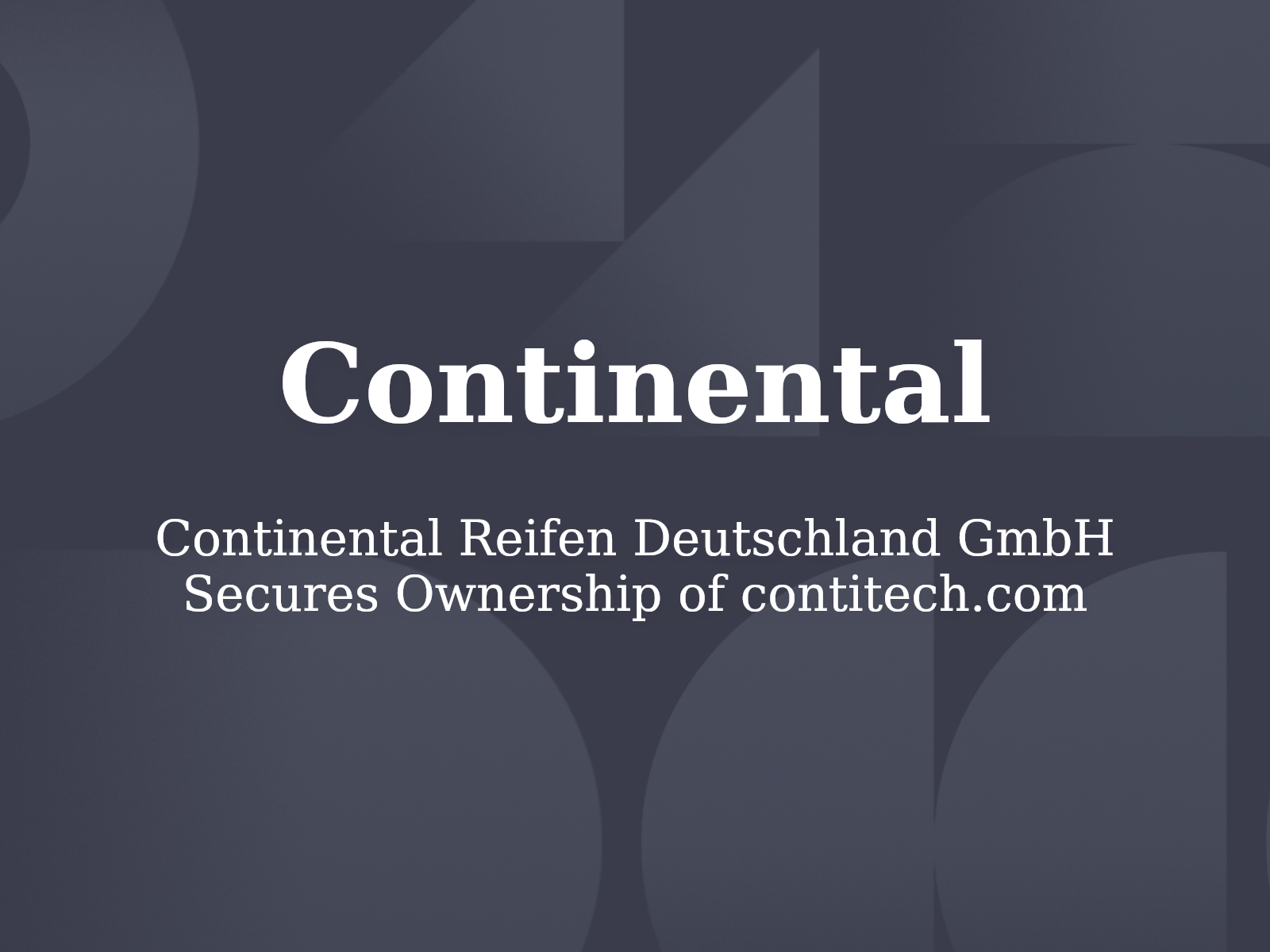 Continental Reifen Deutschland GmbH Secures Ownership of contitech.com