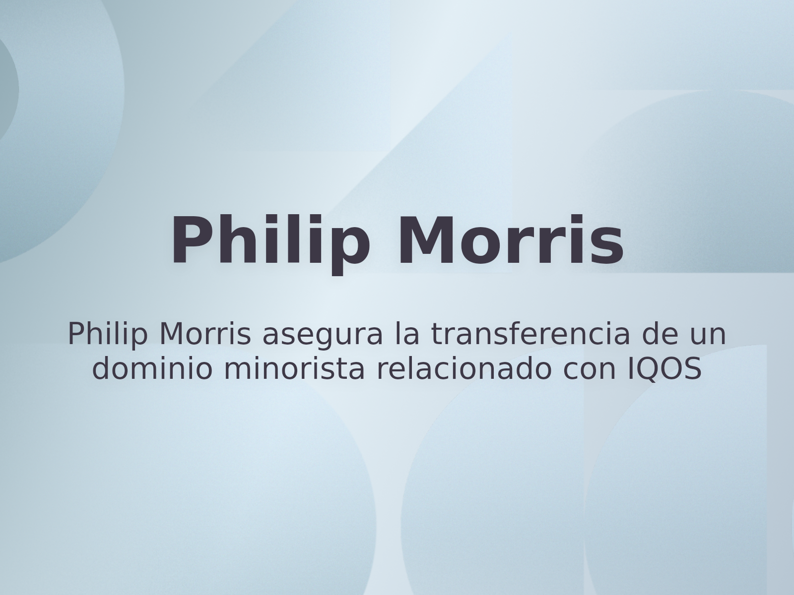 Philip Morris asegura la transferencia de un dominio minorista relacionado con IQOS