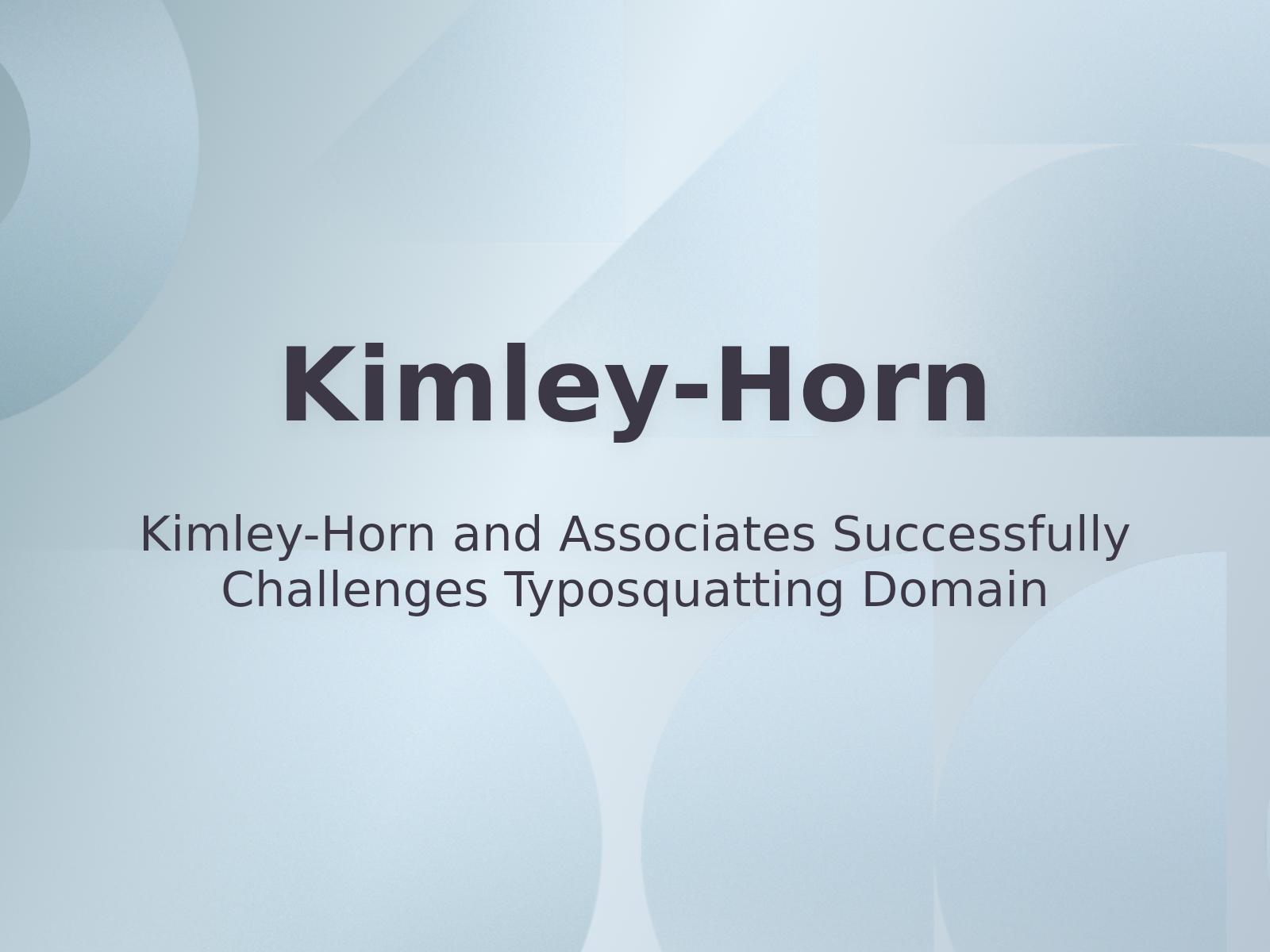 Kimley-Horn and Associates Successfully Challenges Typosquatting Domain