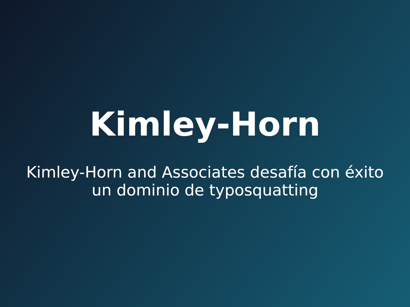 Kimley-Horn and Associates desafía con éxito un dominio de typosquatting