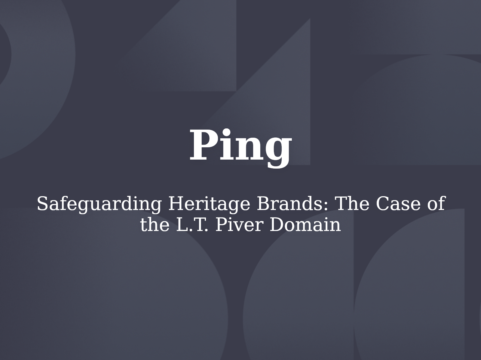 Safeguarding Heritage Brands: The Case of the L.T. Piver Domain