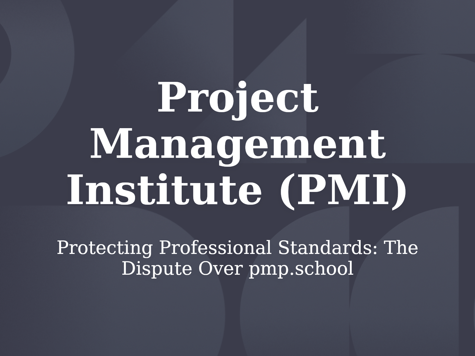 Protecting Professional Standards: The Dispute Over pmp.school