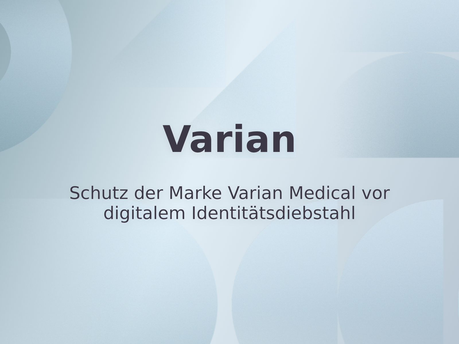 Schutz der Marke Varian Medical vor digitalem Identitätsdiebstahl