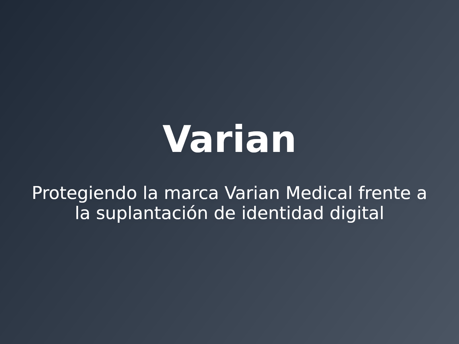 Protegiendo la marca Varian Medical frente a la suplantación de identidad digital