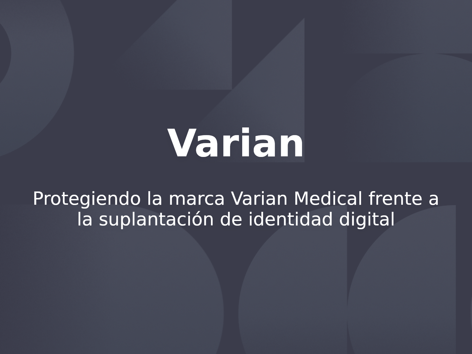 Protegiendo la marca Varian Medical frente a la suplantación de identidad digital
