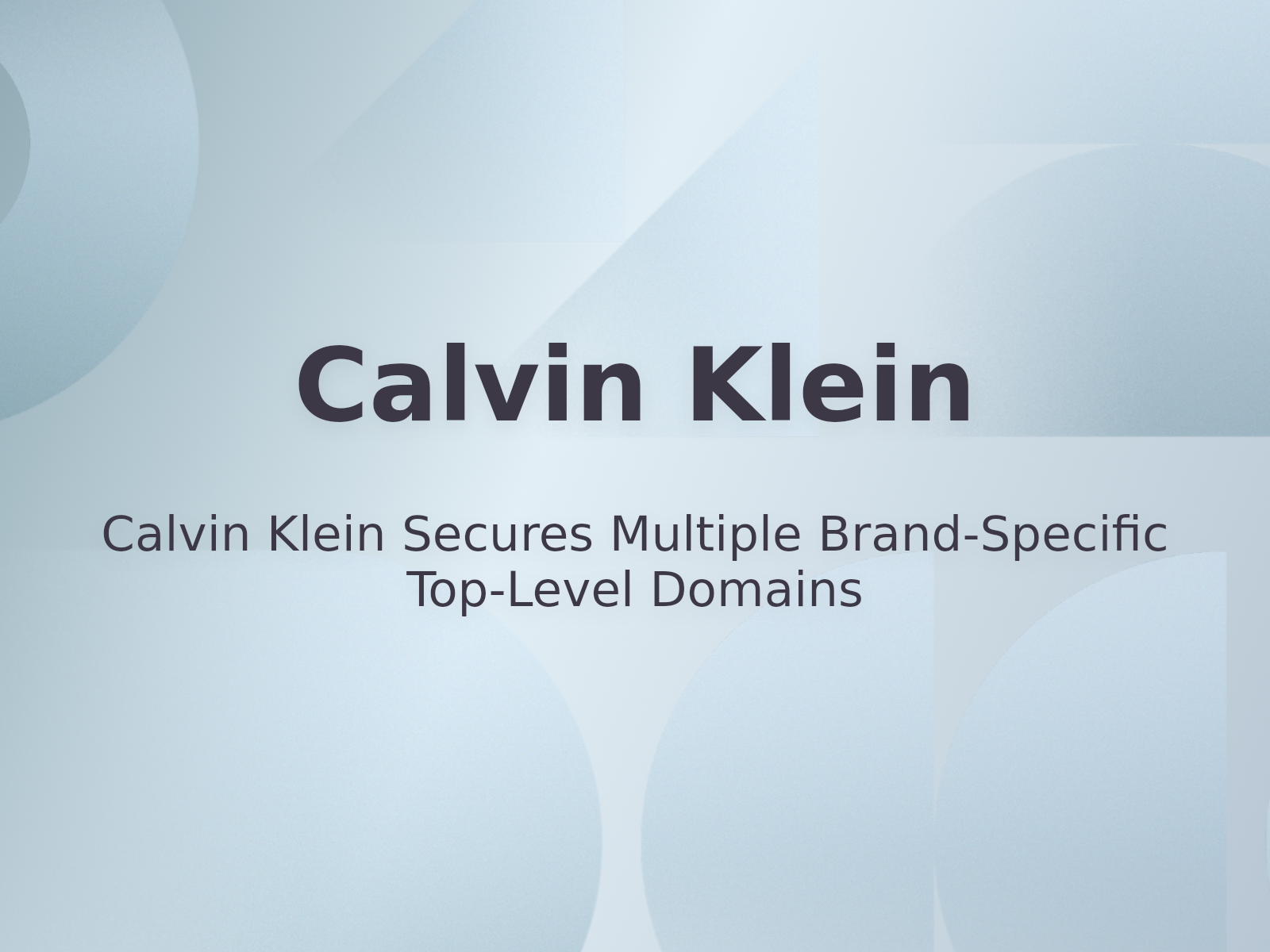 Calvin Klein Secures Multiple Brand-Specific Top-Level Domains
