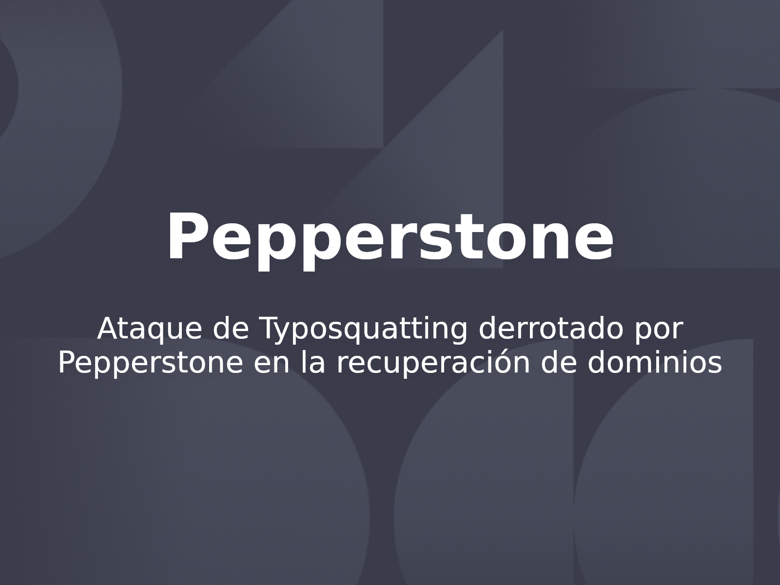 Ataque de Typosquatting derrotado por Pepperstone en la recuperación de dominios