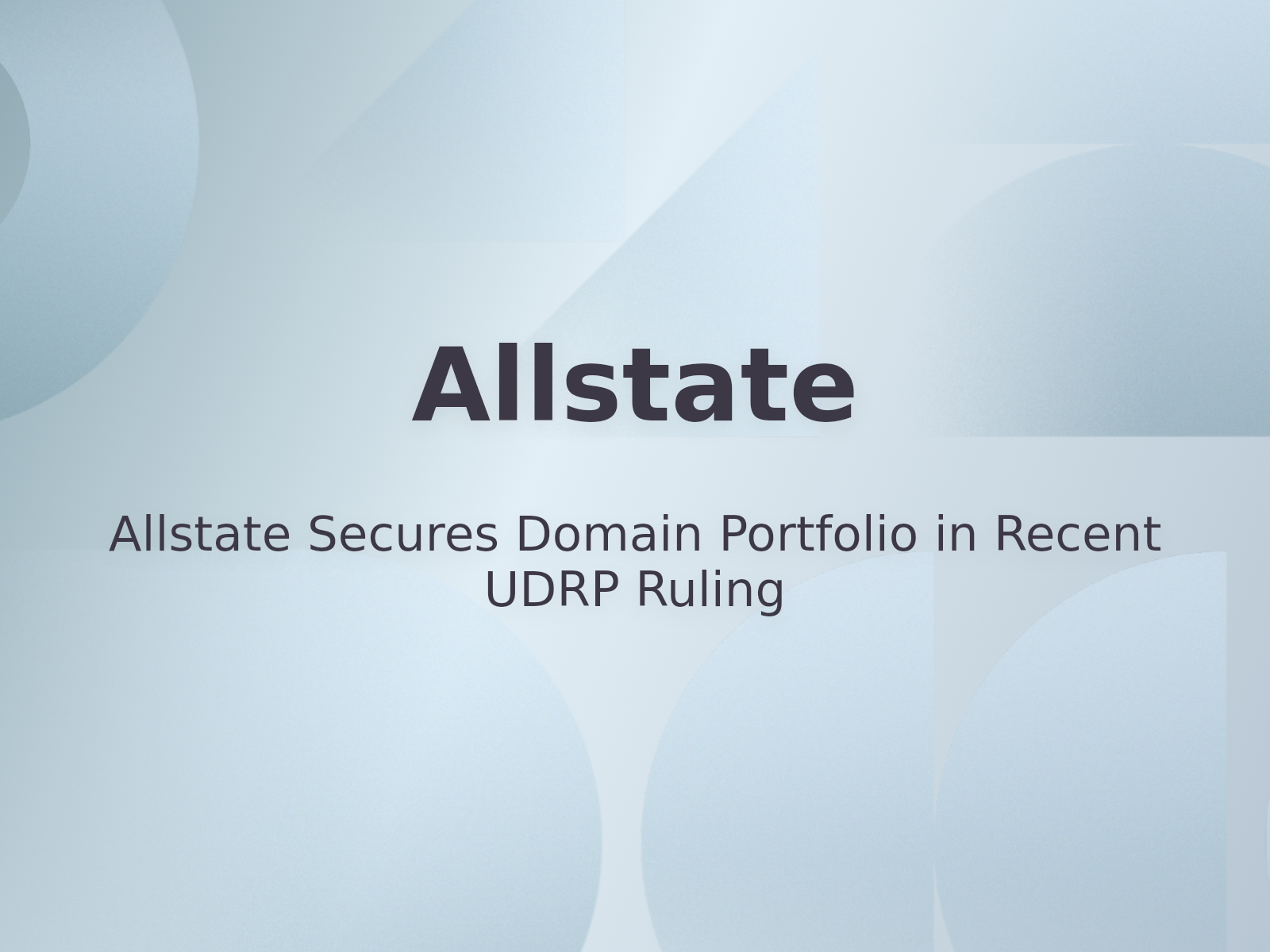 Allstate Secures Domain Portfolio in Recent UDRP Ruling