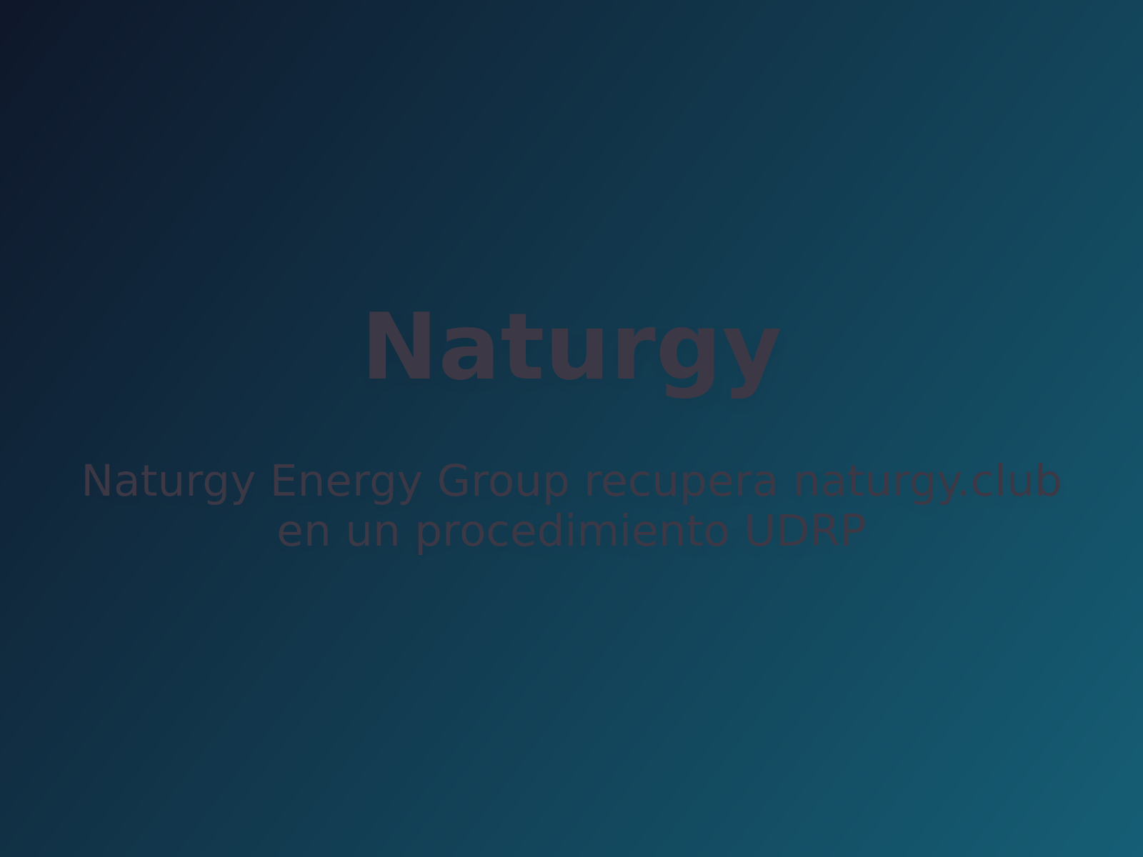 Naturgy Energy Group recupera naturgy.club en un procedimiento UDRP