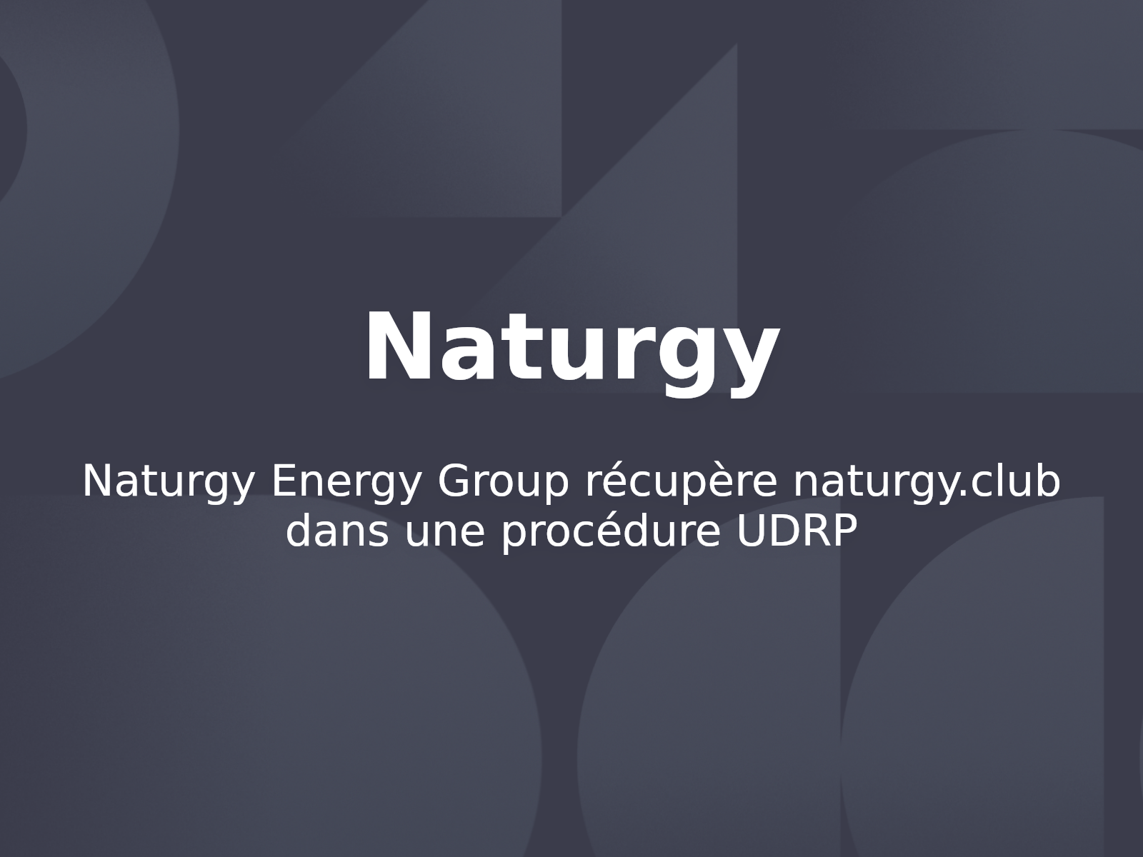 Naturgy Energy Group récupère naturgy.club dans une procédure UDRP