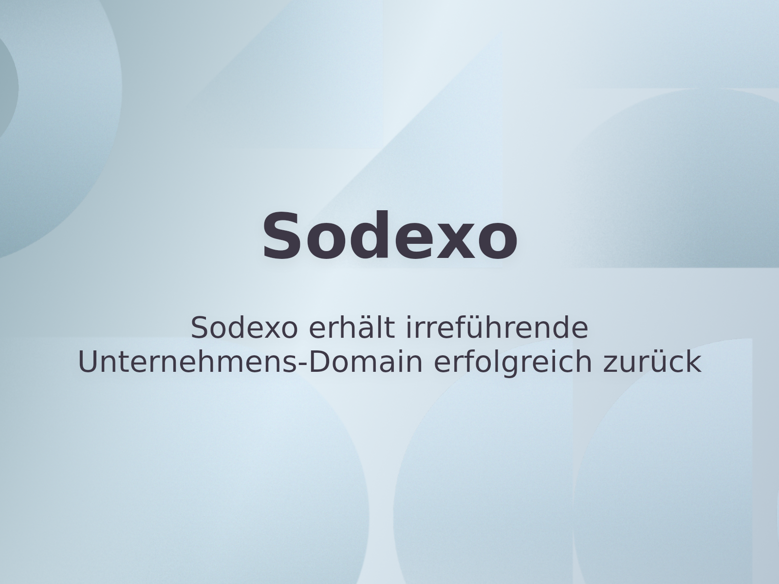Sodexo erhält irreführende Unternehmens-Domain erfolgreich zurück