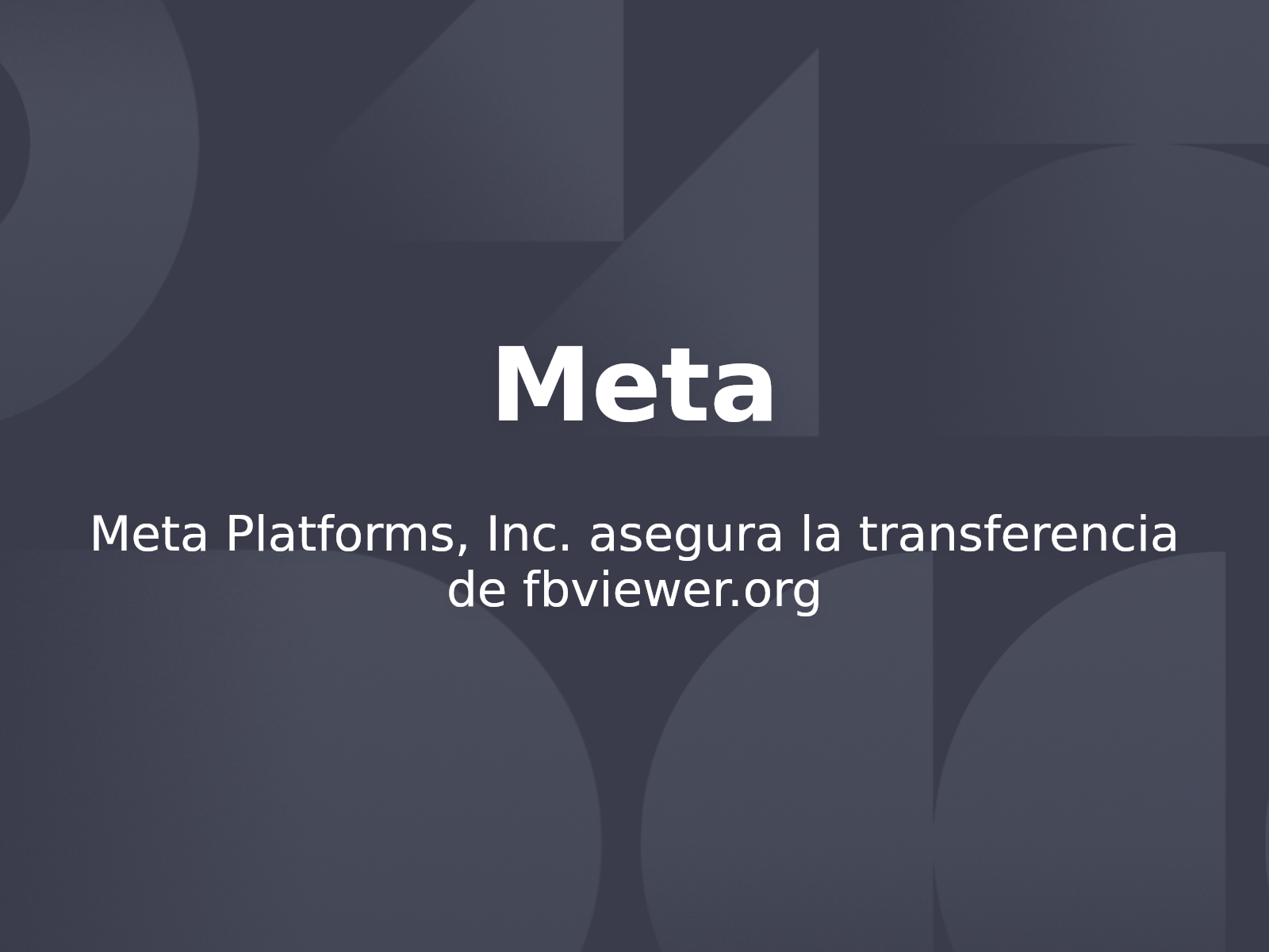 Meta Platforms, Inc. asegura la transferencia de fbviewer.org