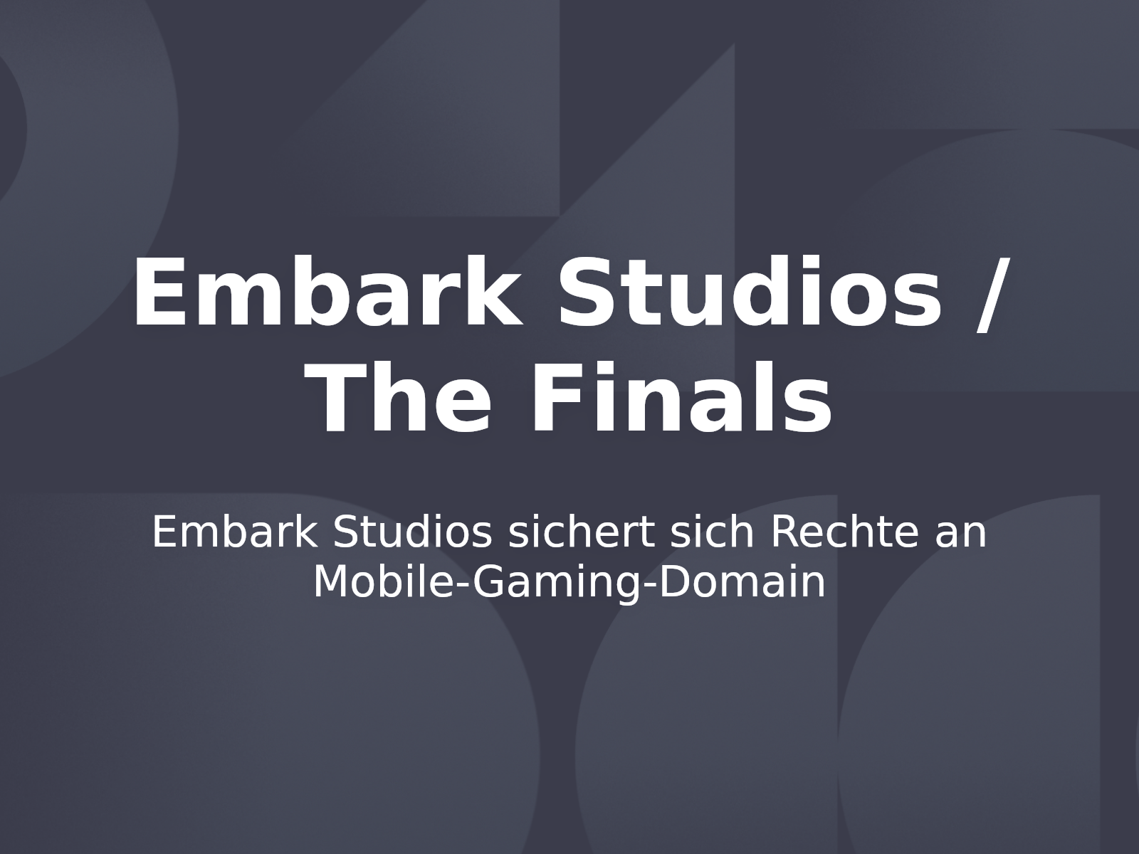 Embark Studios sichert sich Rechte an Mobile-Gaming-Domain