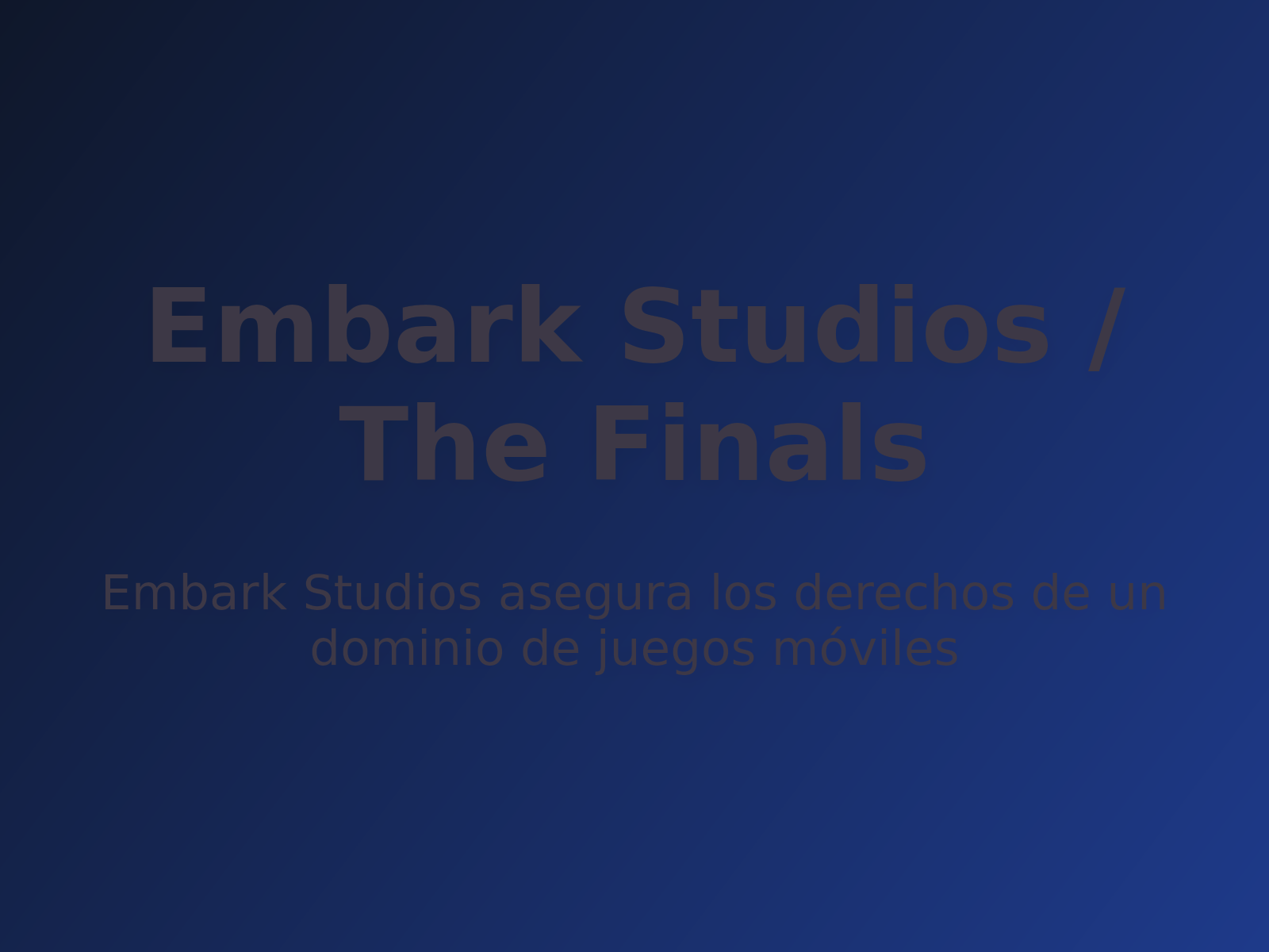 Embark Studios asegura los derechos de un dominio de juegos móviles