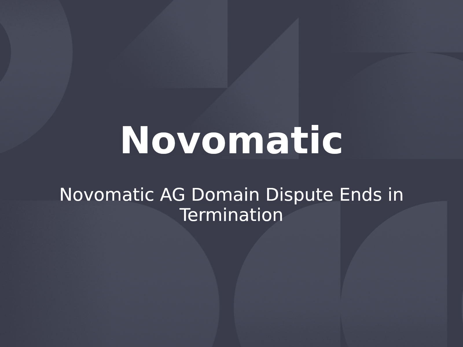 Novomatic AG Domain Dispute Ends in Termination