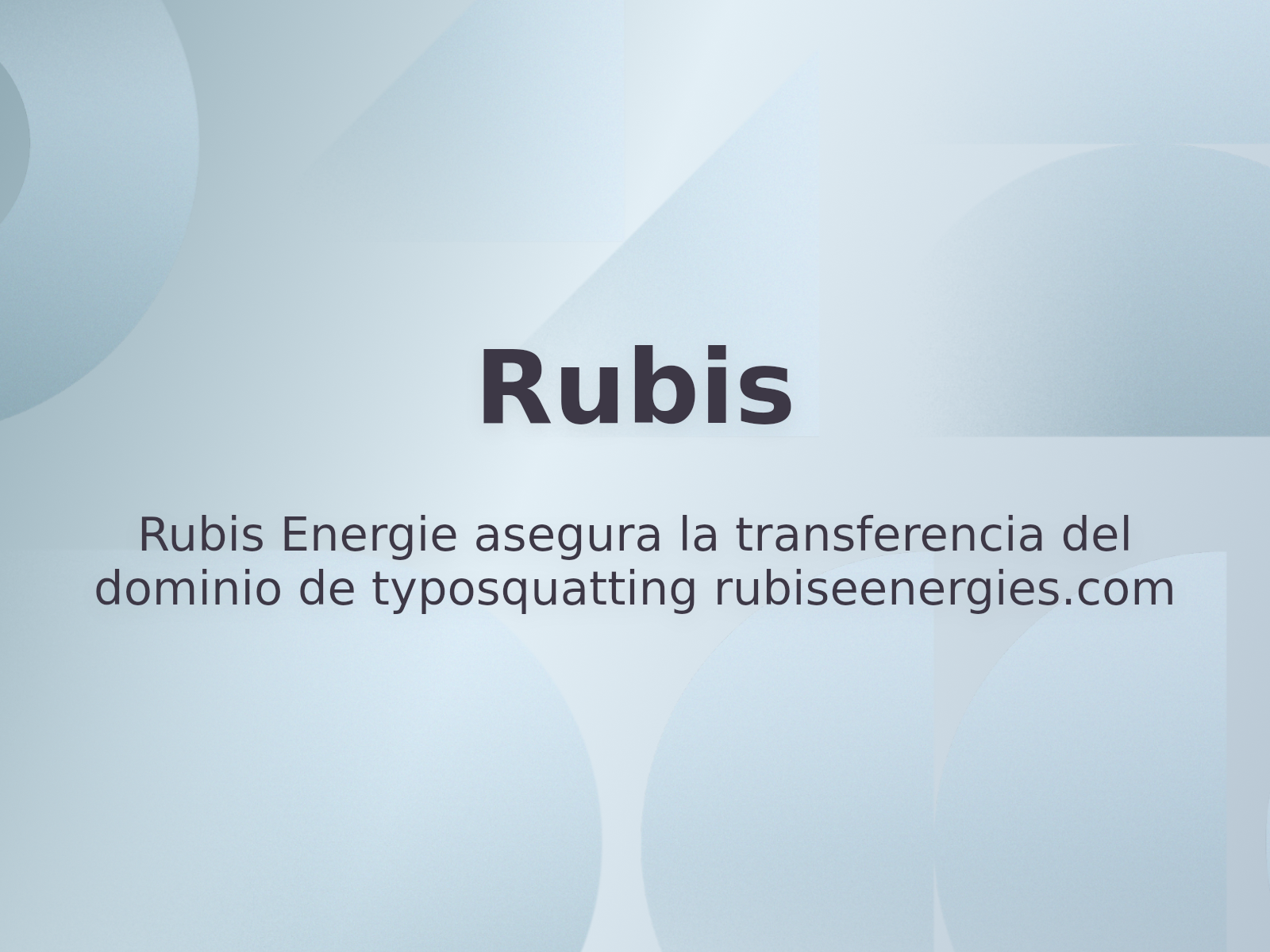 Rubis Energie asegura la transferencia del dominio de typosquatting rubiseenergies.com