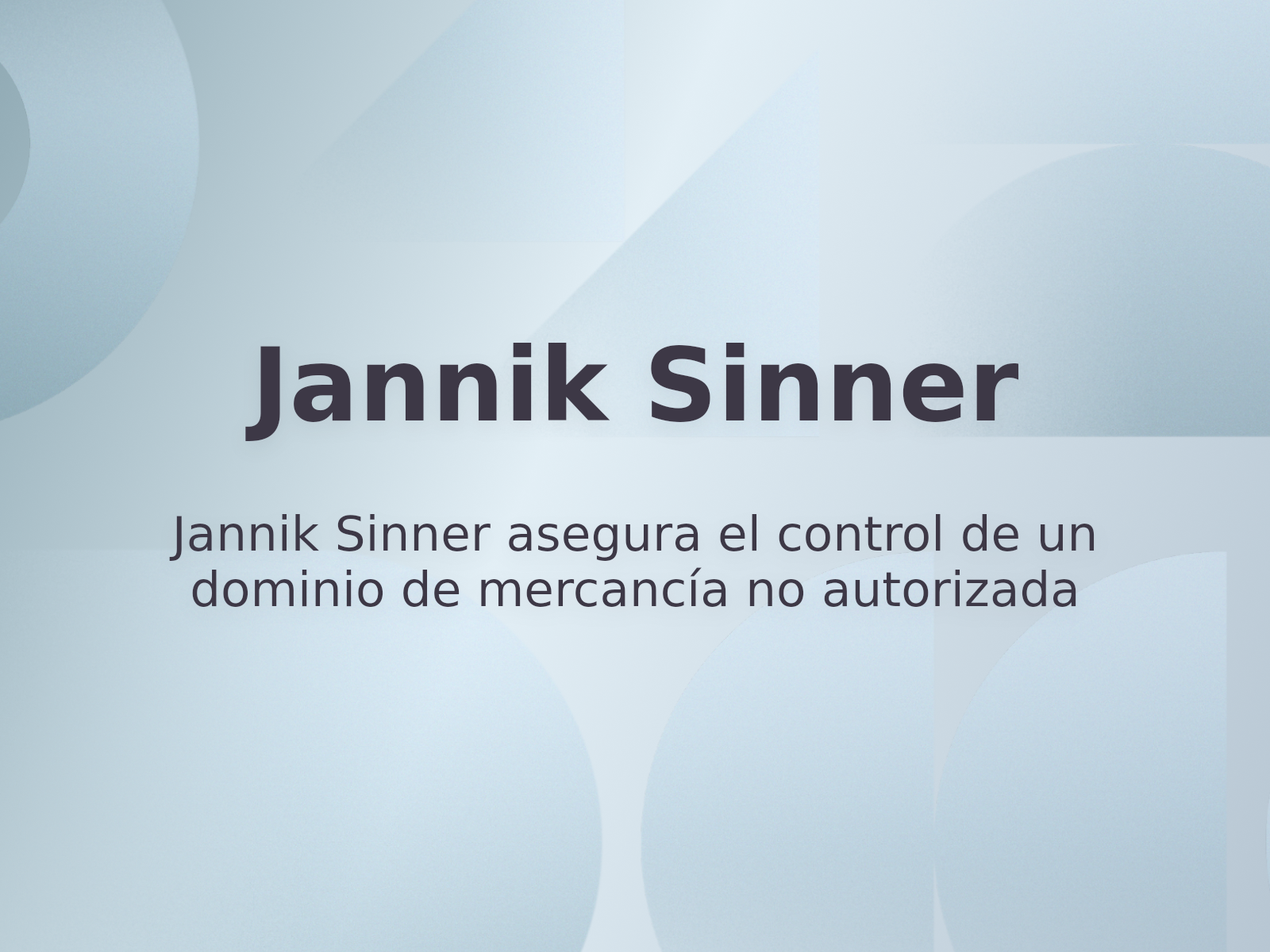 Jannik Sinner asegura el control de un dominio de mercancía no autorizada