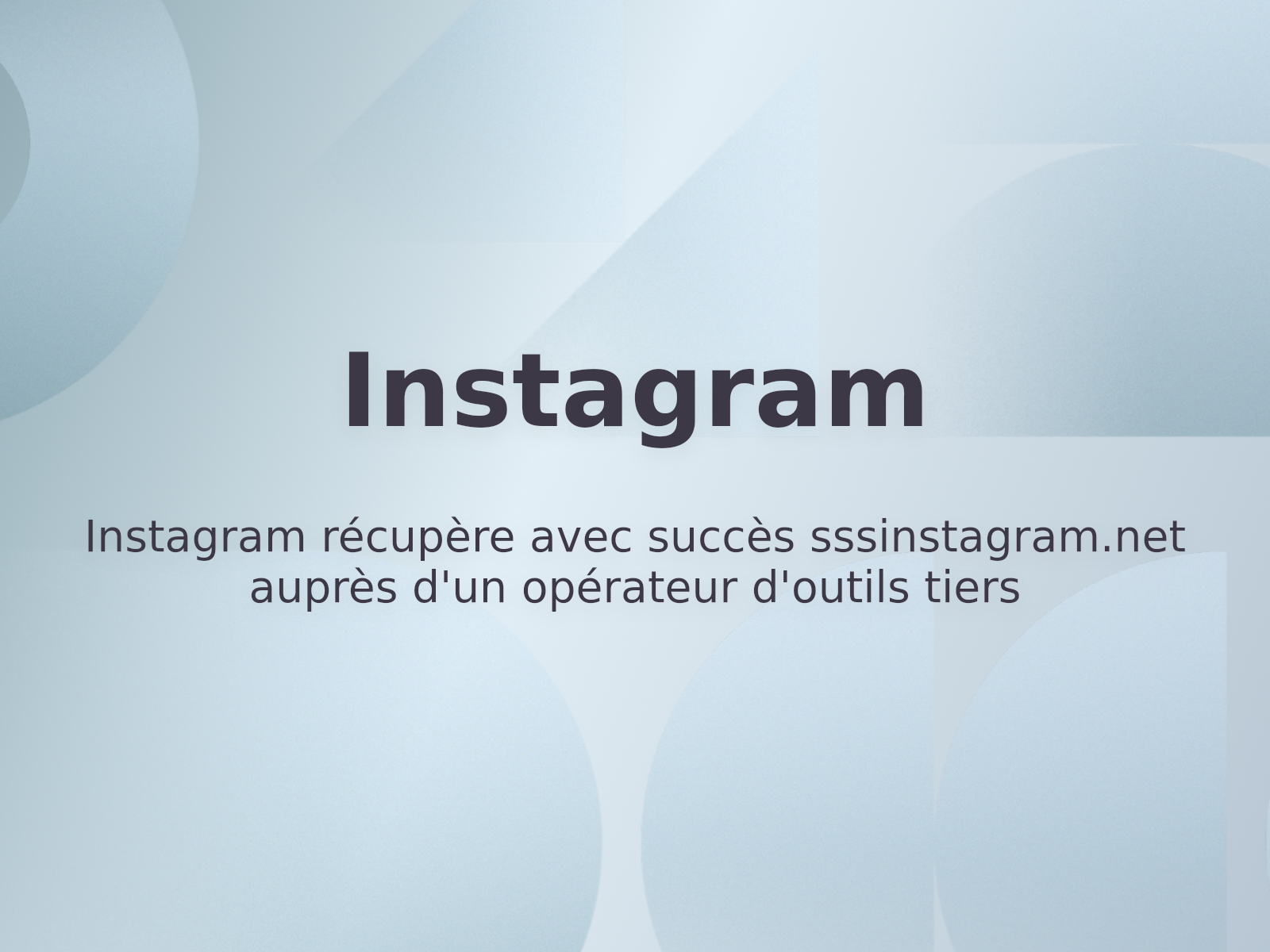 Instagram récupère avec succès sssinstagram.net auprès d’un opérateur d’outils tiers