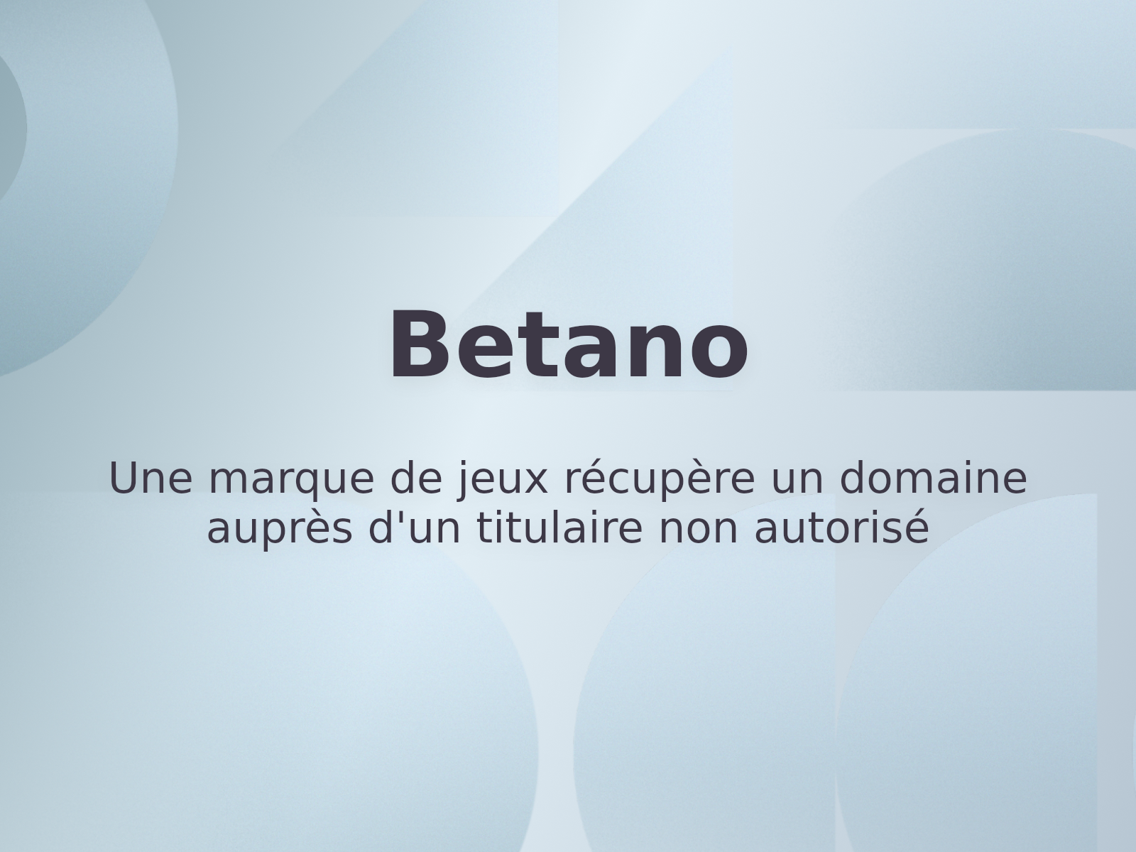 Une marque de jeux récupère un domaine auprès d’un titulaire non autorisé