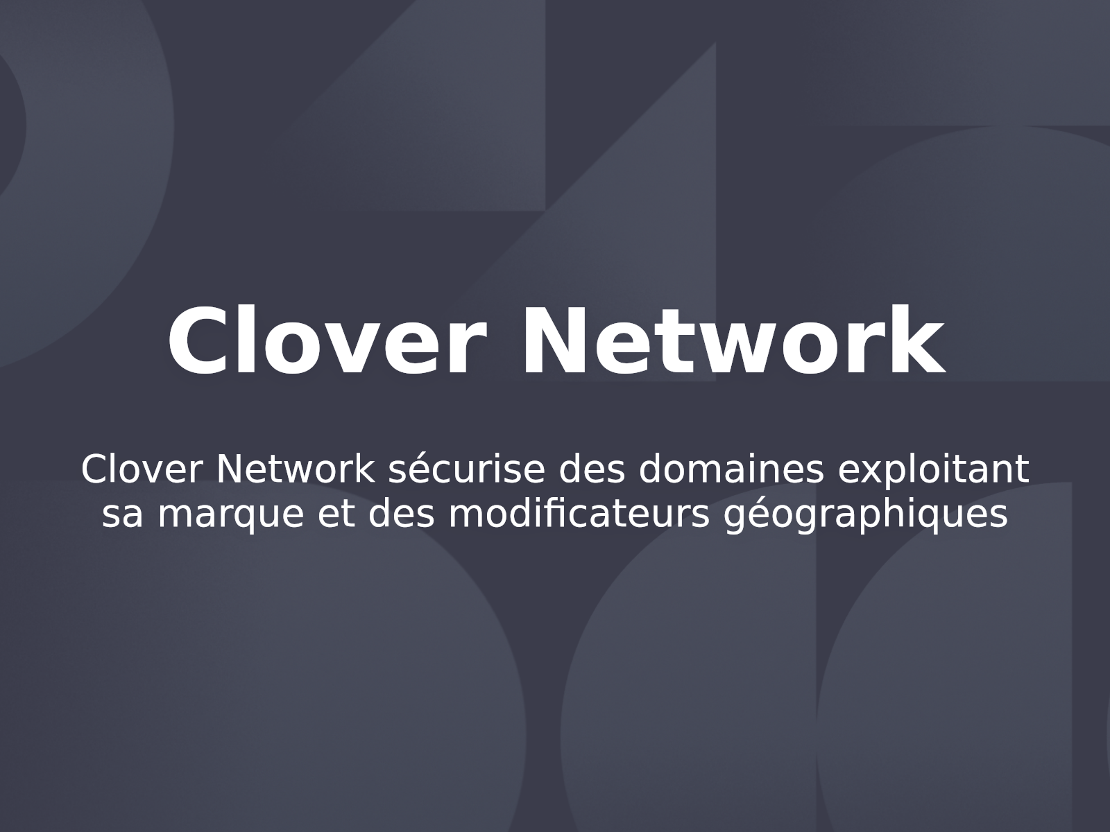 Clover Network sécurise des domaines exploitant sa marque et des modificateurs géographiques