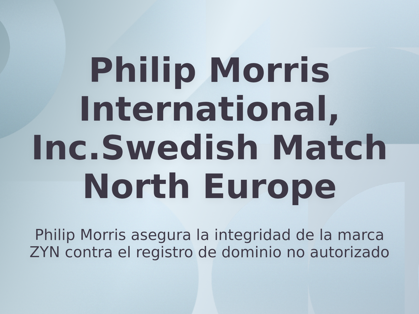 Philip Morris asegura la integridad de la marca ZYN contra el registro de dominio no autorizado