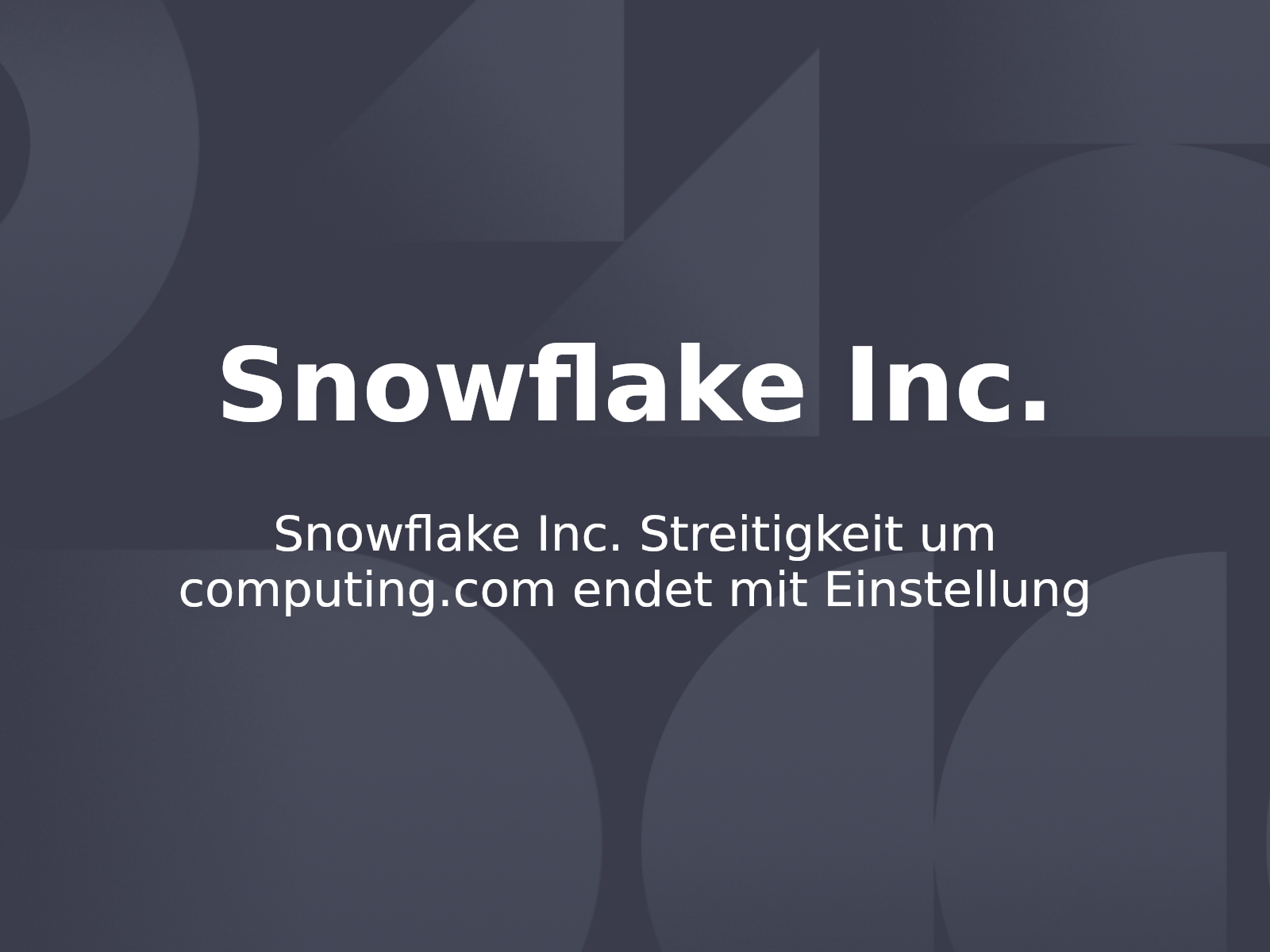 Snowflake Inc. Streitigkeit um computing.com endet mit Einstellung