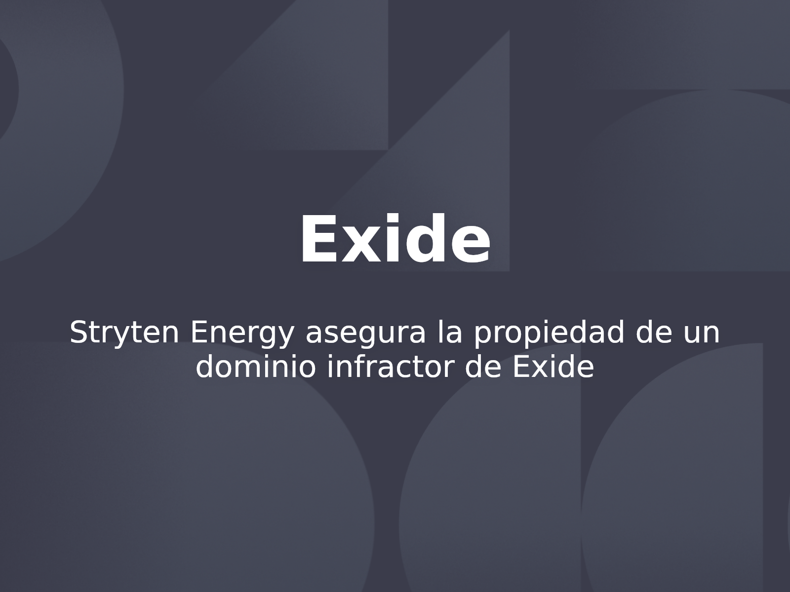 Stryten Energy asegura la propiedad de un dominio infractor de Exide