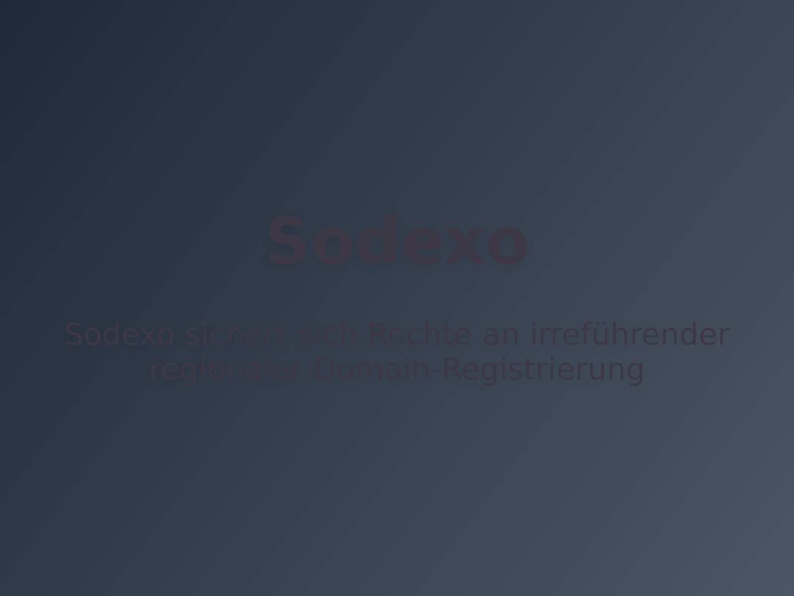 Sodexo sichert sich Rechte an irreführender regionaler Domain-Registrierung