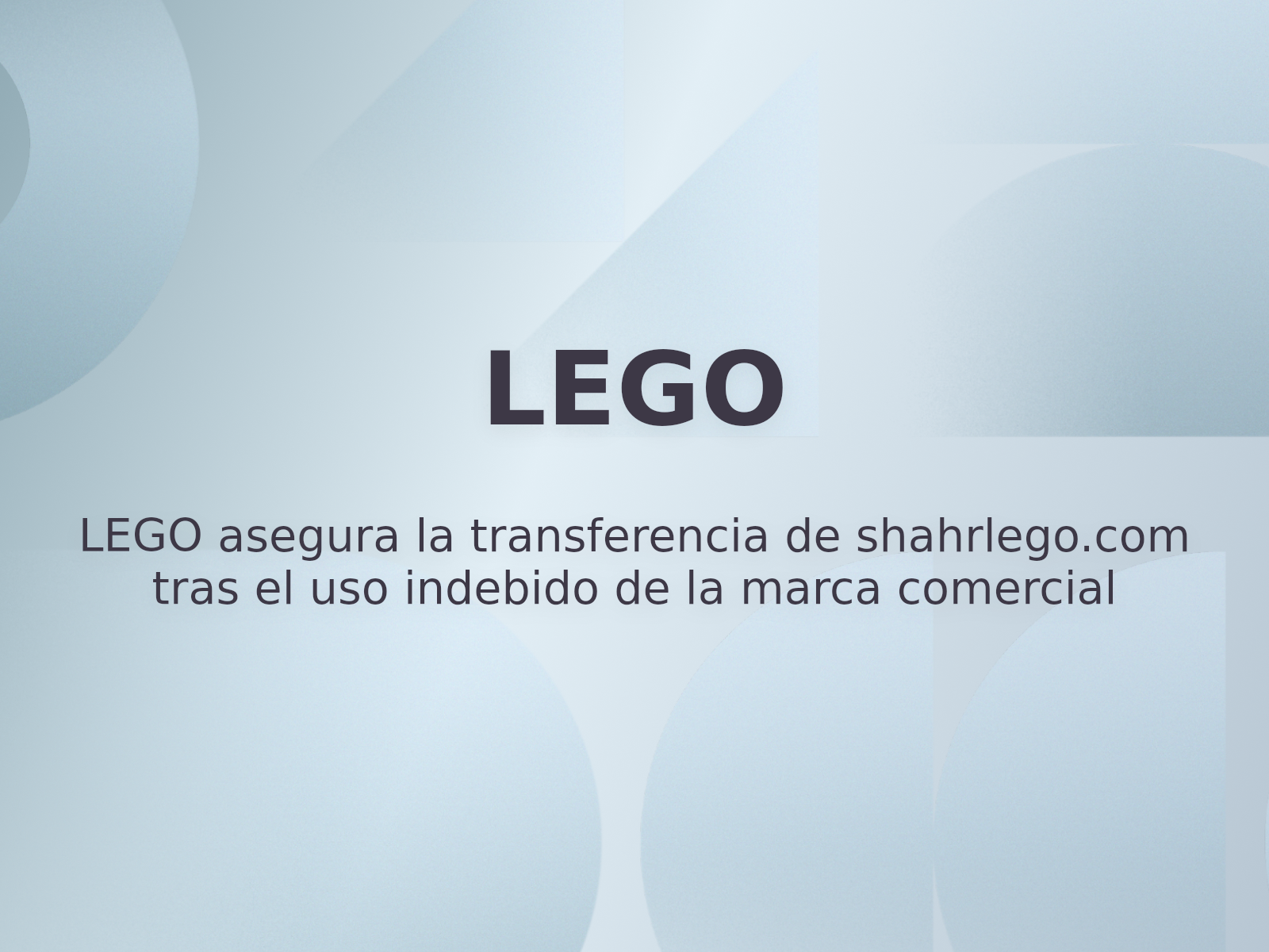 LEGO asegura la transferencia de shahrlego.com tras el uso indebido de la marca comercial