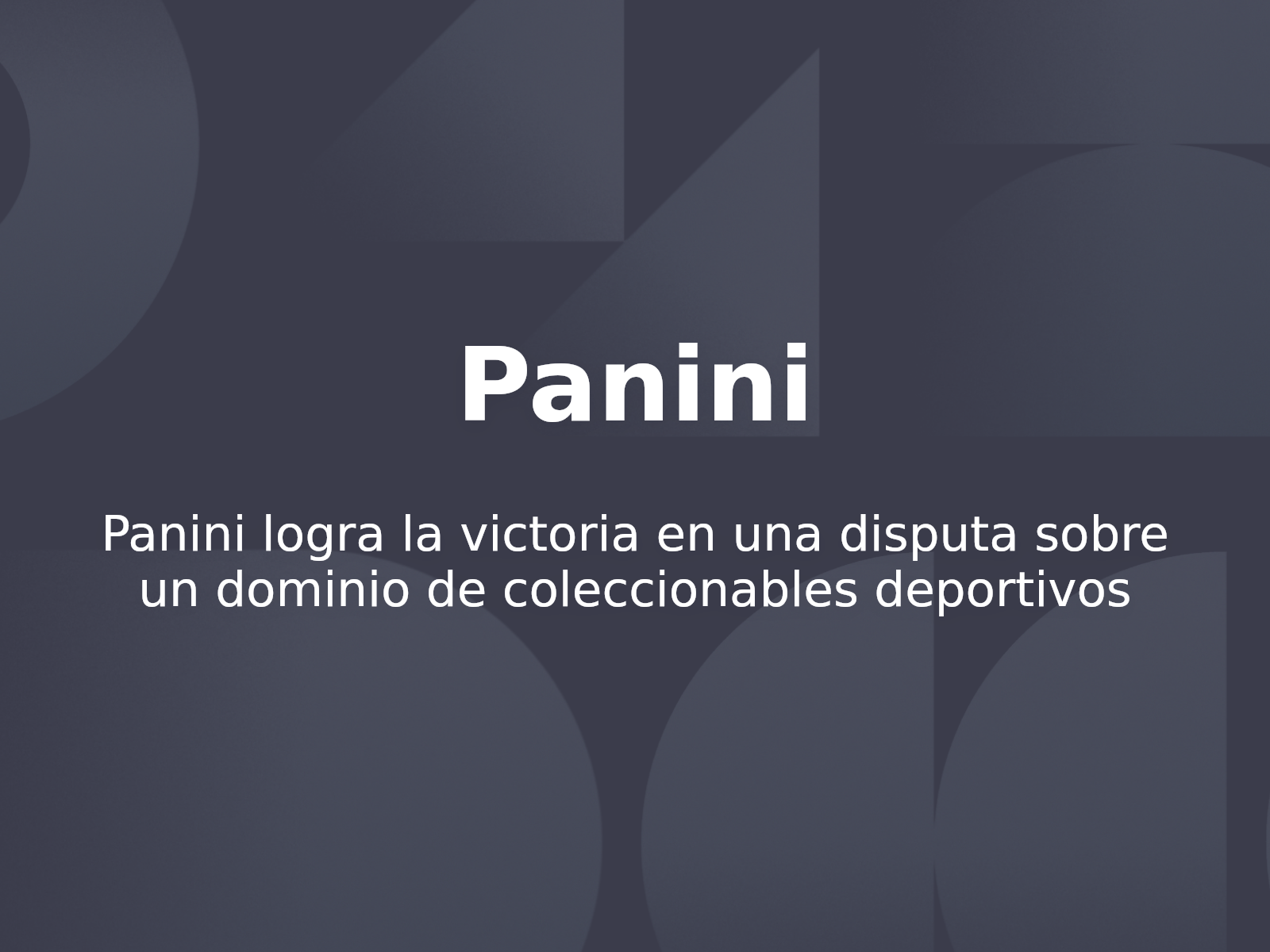 Panini logra la victoria en una disputa sobre un dominio de coleccionables deportivos