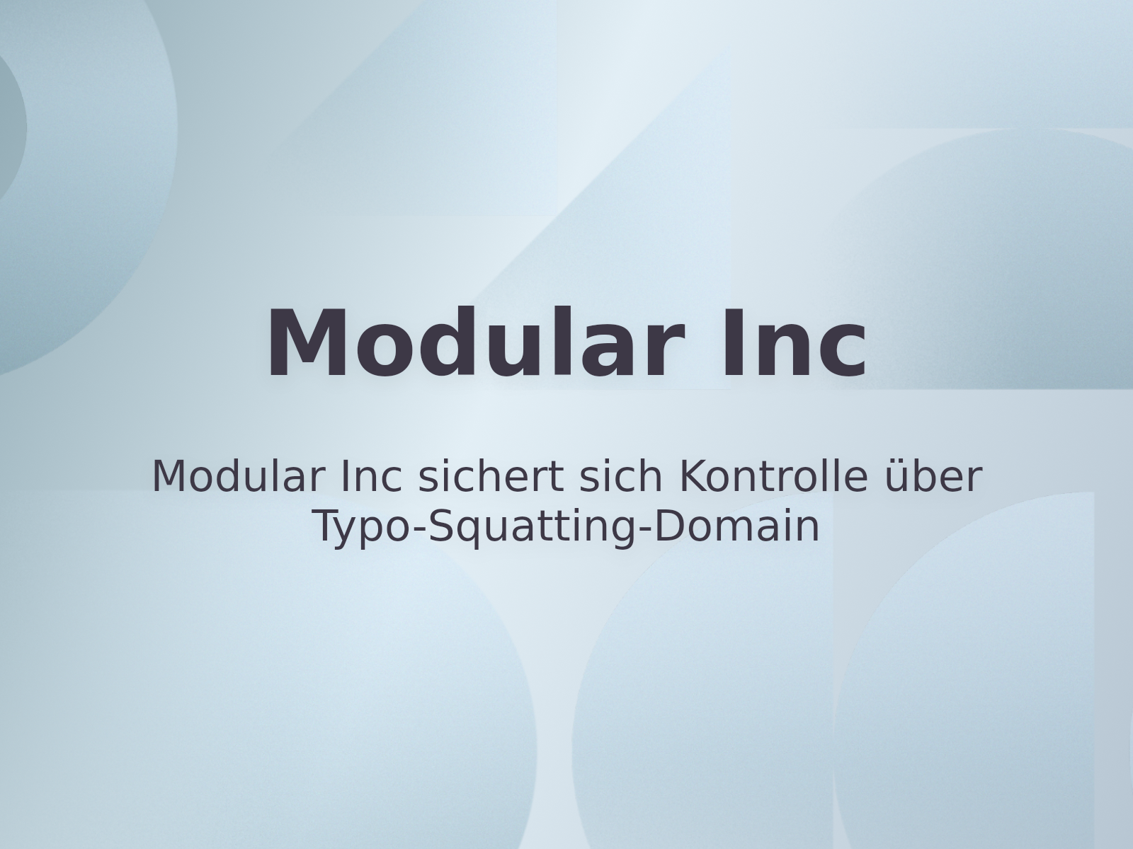 Modular Inc sichert sich Kontrolle über Typo-Squatting-Domain