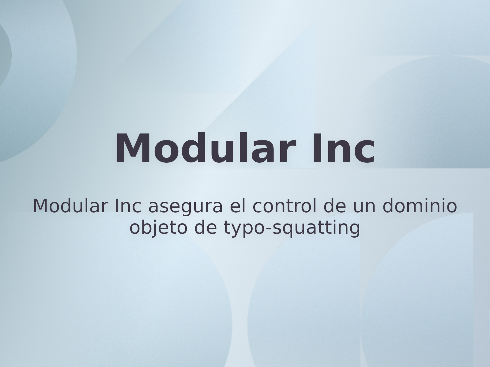 Modular Inc asegura el control de un dominio objeto de typo-squatting