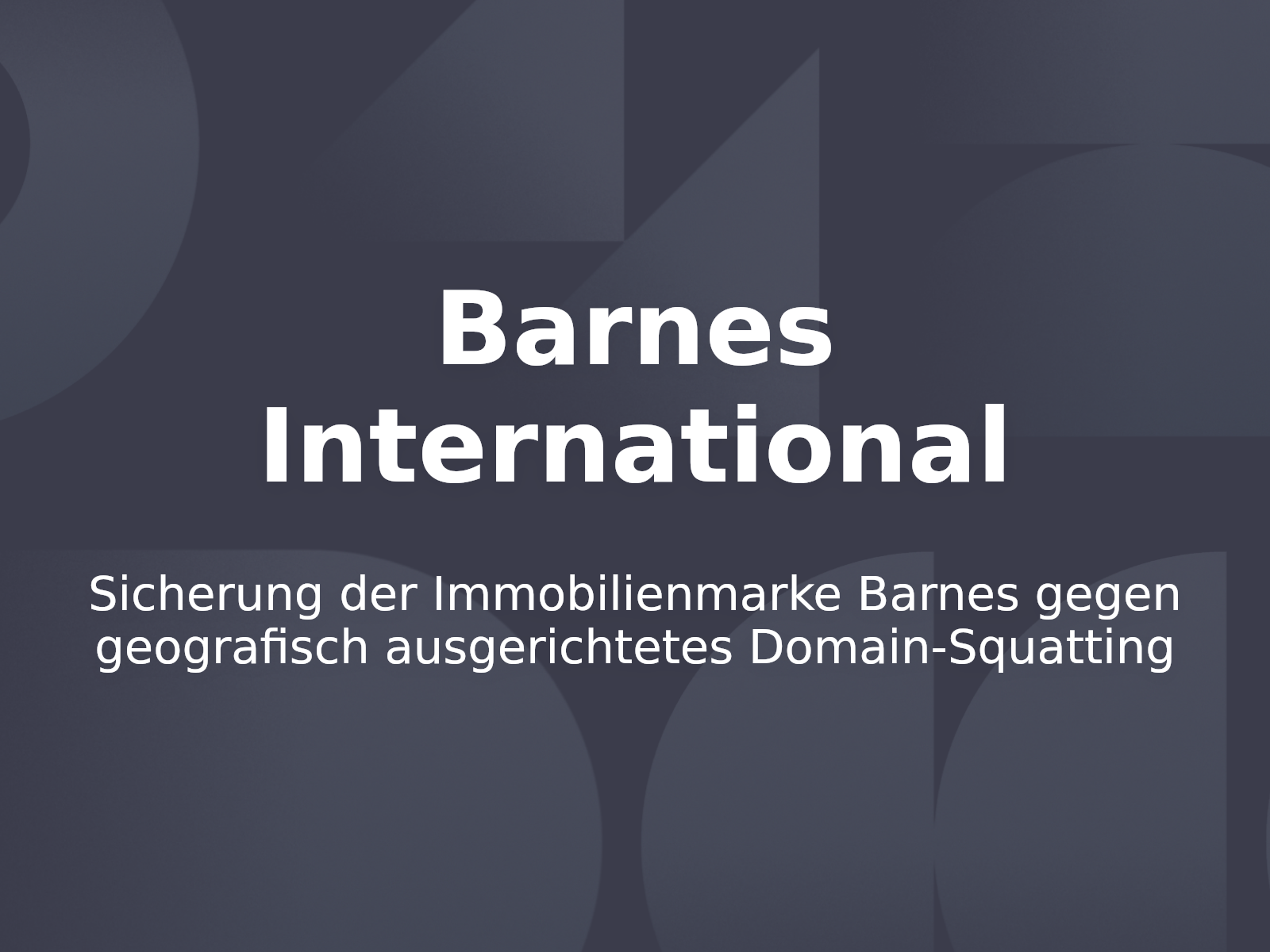 Sicherung der Immobilienmarke Barnes gegen geografisch ausgerichtetes Domain-Squatting