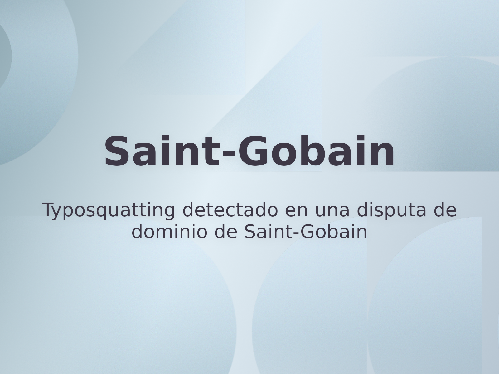 Typosquatting detectado en una disputa de dominio de Saint-Gobain