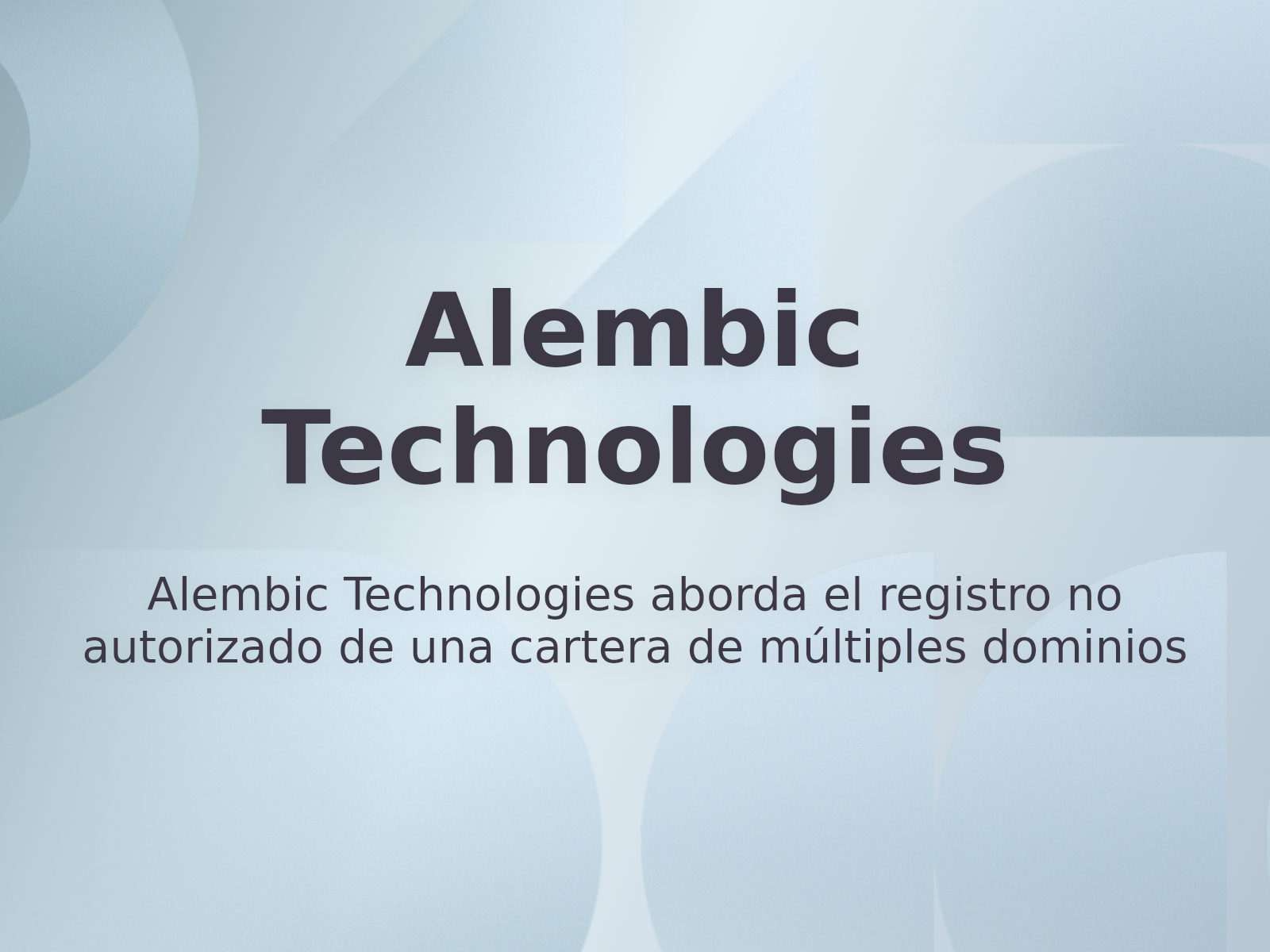 Alembic Technologies aborda el registro no autorizado de una cartera de múltiples dominios