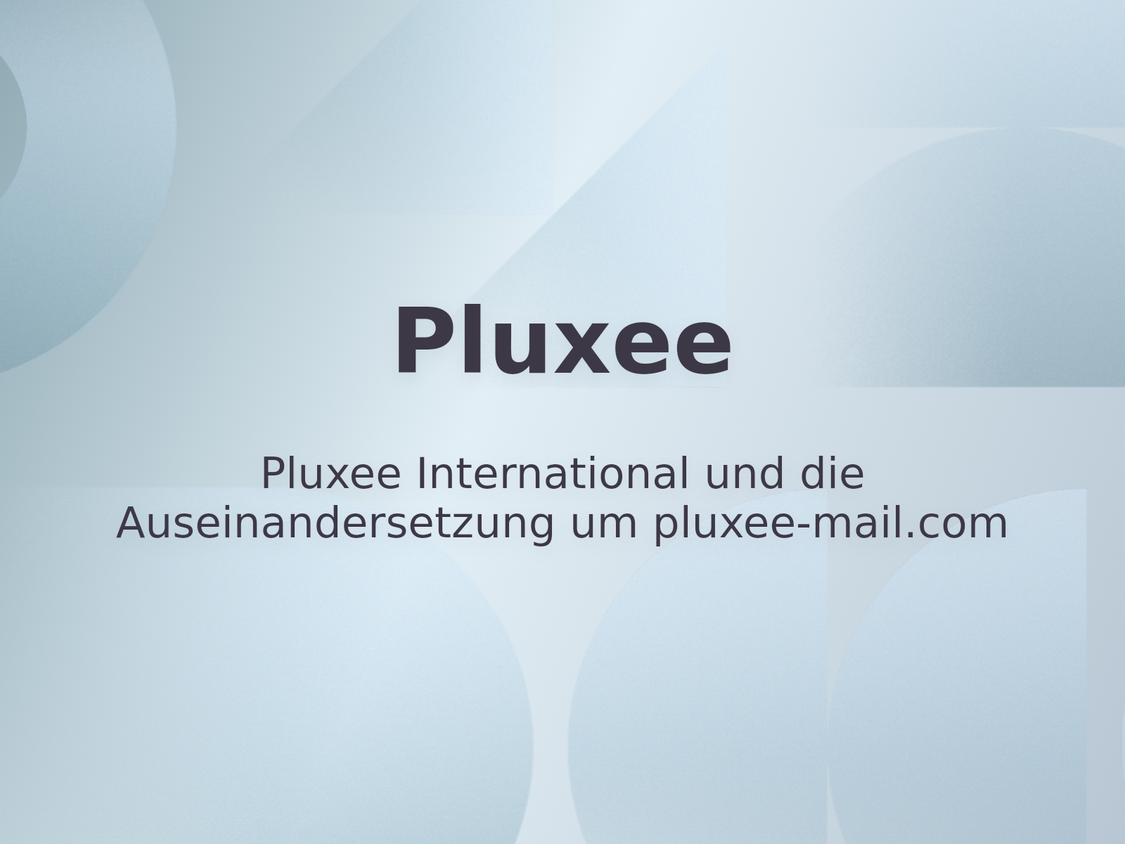 Pluxee International und die Auseinandersetzung um pluxee-mail.com