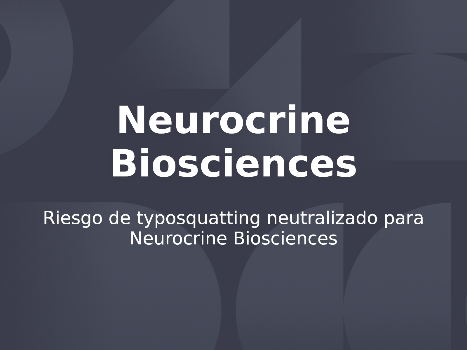 Riesgo de typosquatting neutralizado para Neurocrine Biosciences