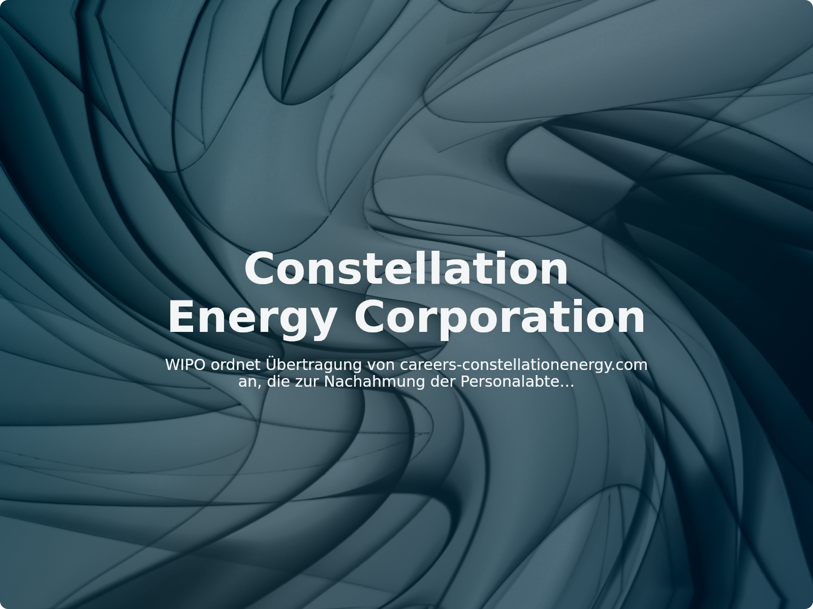 WIPO ordnet Übertragung von careers-constellationenergy.com an, die zur Nachahmung der Personalabteilung genutzt wurde