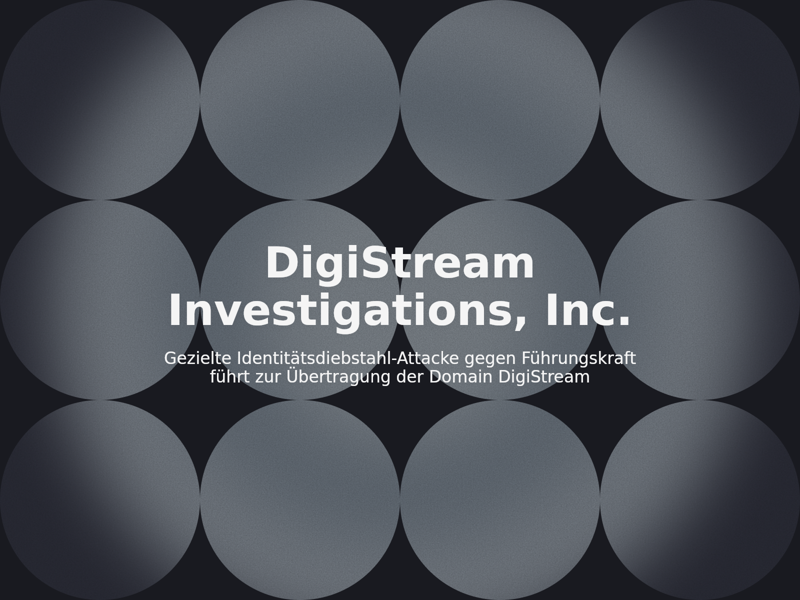 Gezielte Identitätsdiebstahl-Attacke gegen Führungskraft führt zur Übertragung der Domain DigiStream