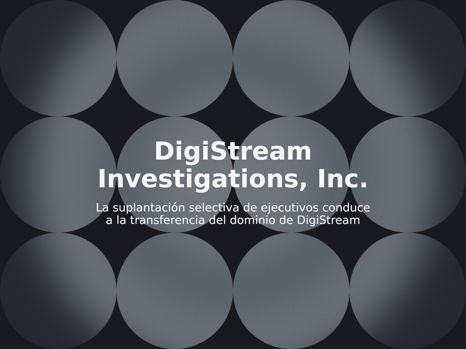 La suplantación selectiva de ejecutivos conduce a la transferencia del dominio de DigiStream