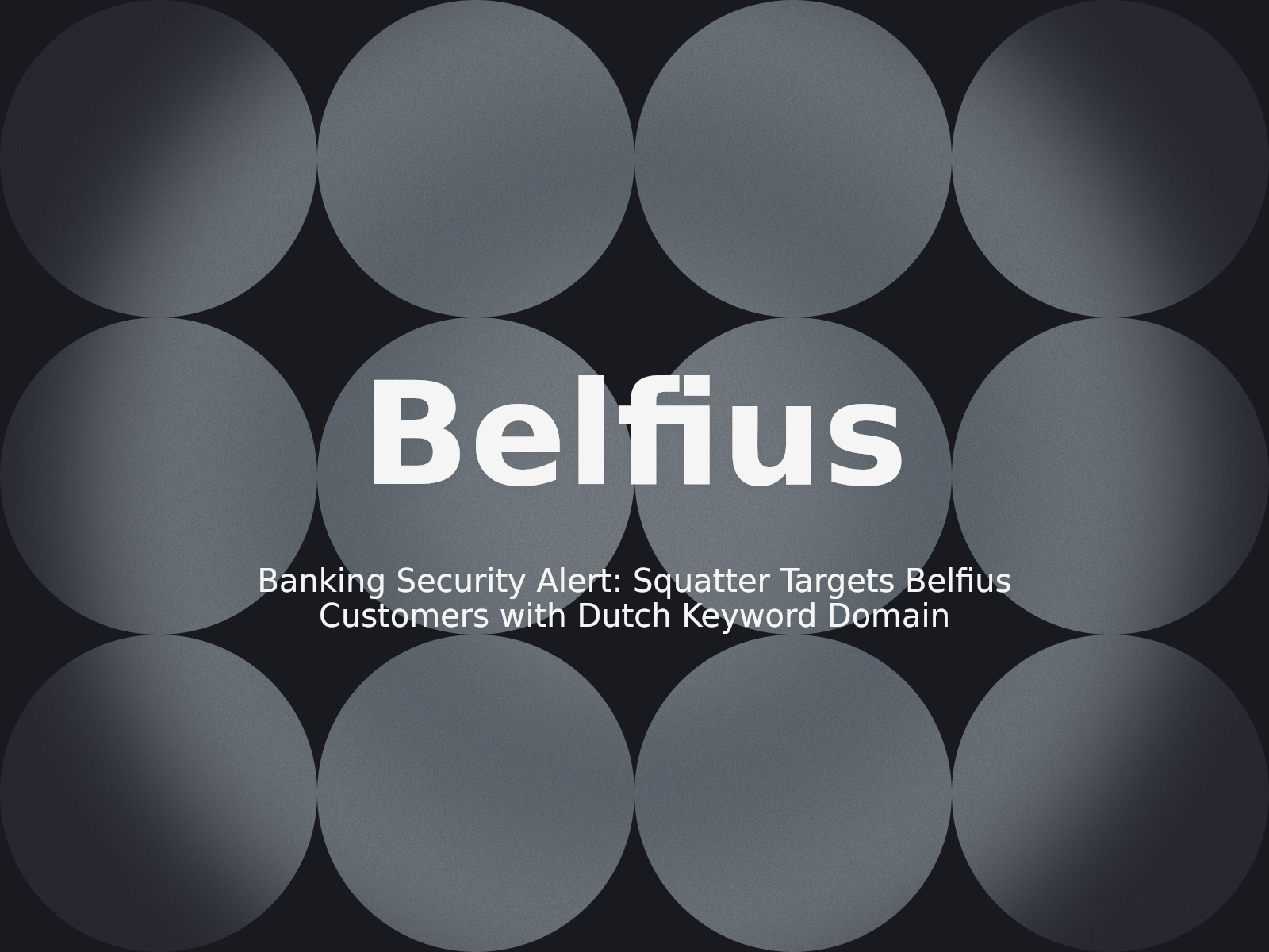 Banking Security Alert: Squatter Targets Belfius Customers with Dutch Keyword Domain