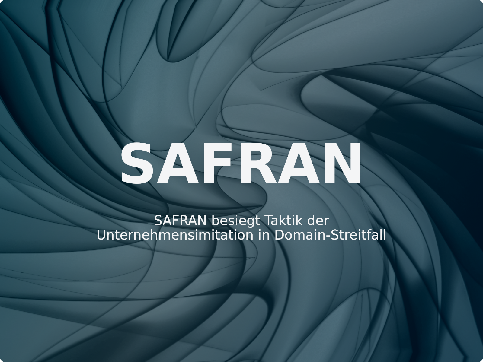 SAFRAN besiegt Taktik der Unternehmensimitation in Domain-Streitfall