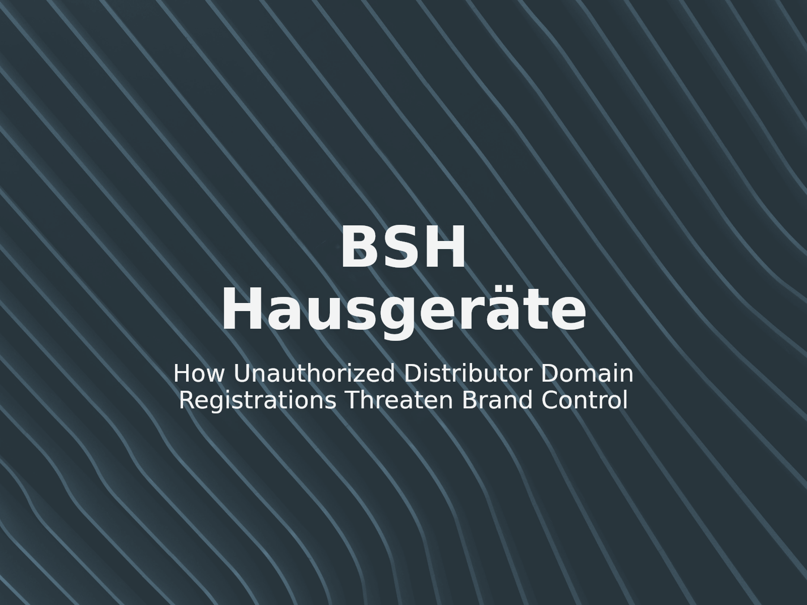How Unauthorized Distributor Domain Registrations Threaten Brand Control