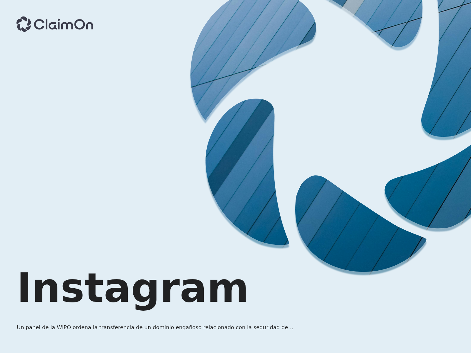 Un panel de la WIPO ordena la transferencia de un dominio engañoso relacionado con la seguridad de cuentas de Instagram