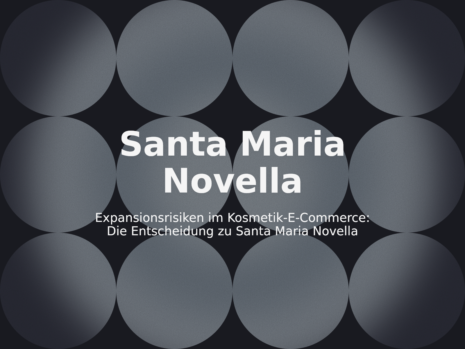 Expansionsrisiken im Kosmetik-E-Commerce: Die Entscheidung zu Santa Maria Novella