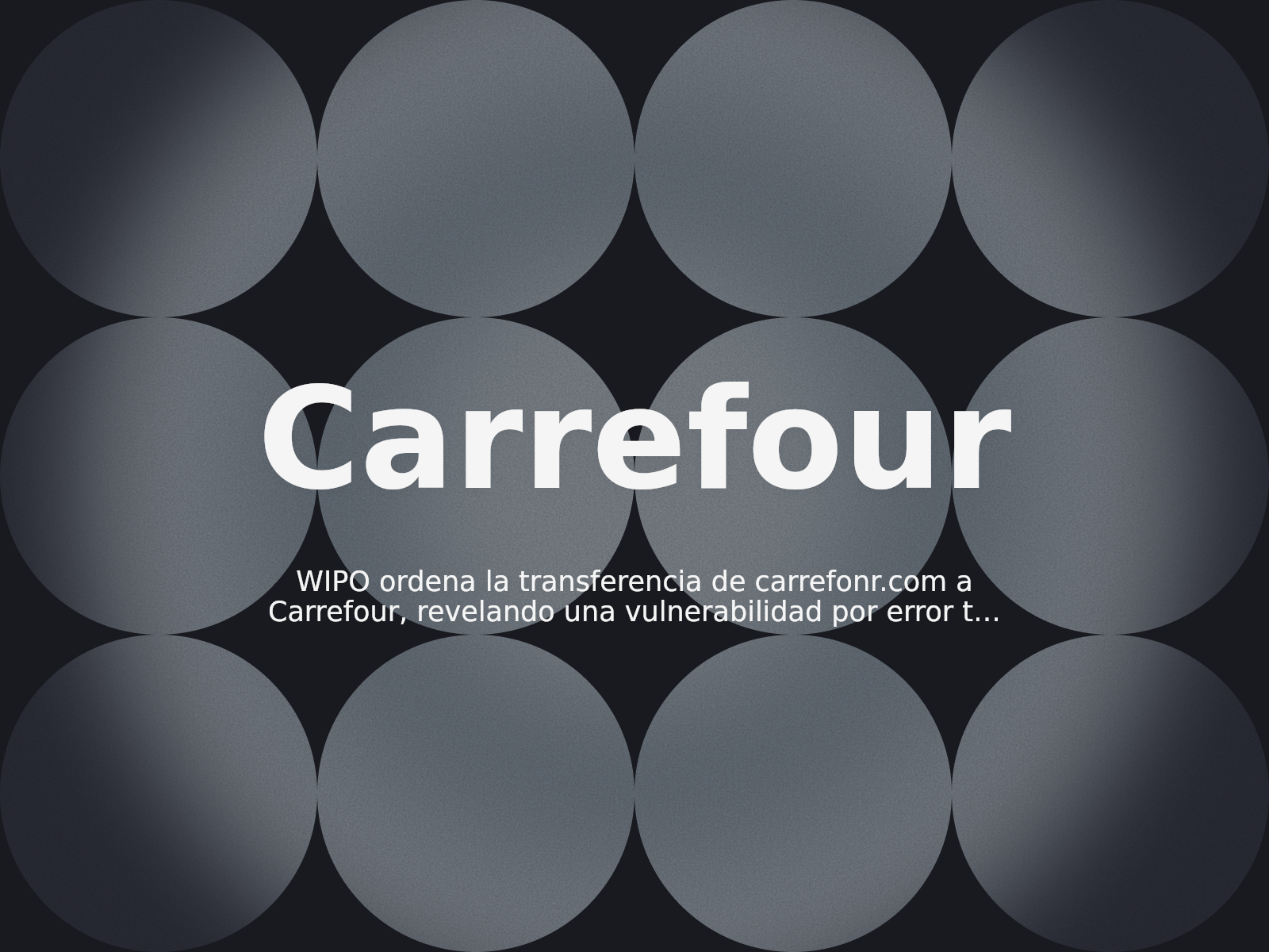 WIPO ordena la transferencia de carrefonr.com a Carrefour, revelando una vulnerabilidad por error tipográfico de teclado